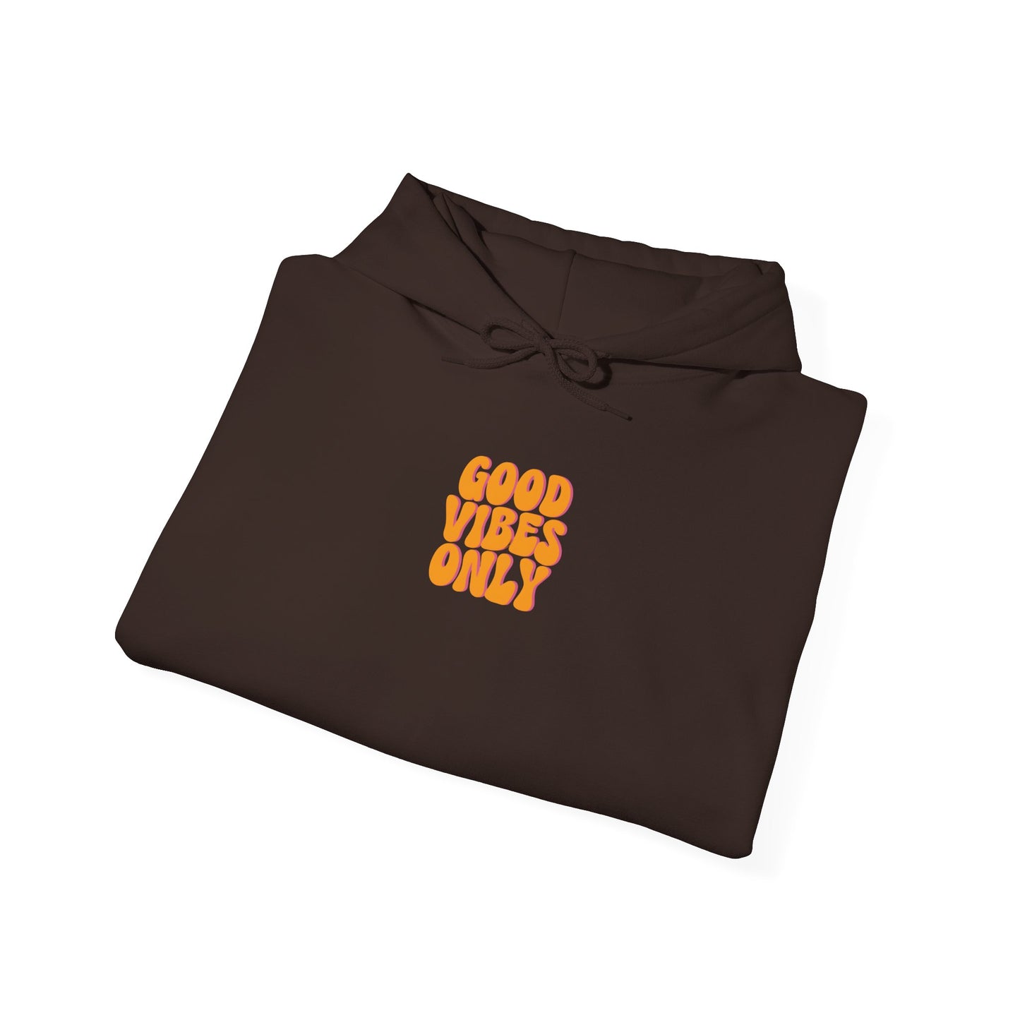 Good Vibes Only Unisex Hoodie