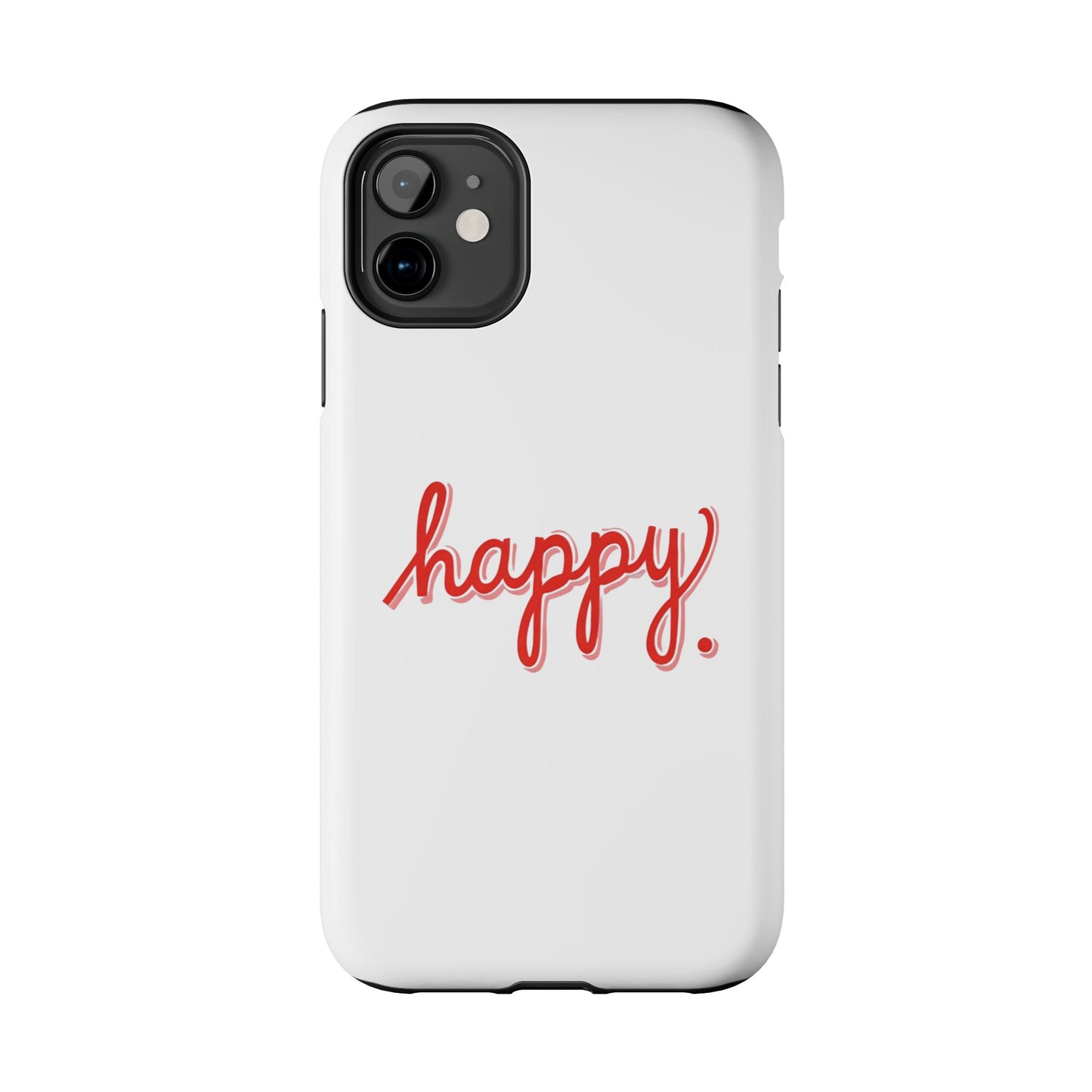 Happy Tough Phone Cases