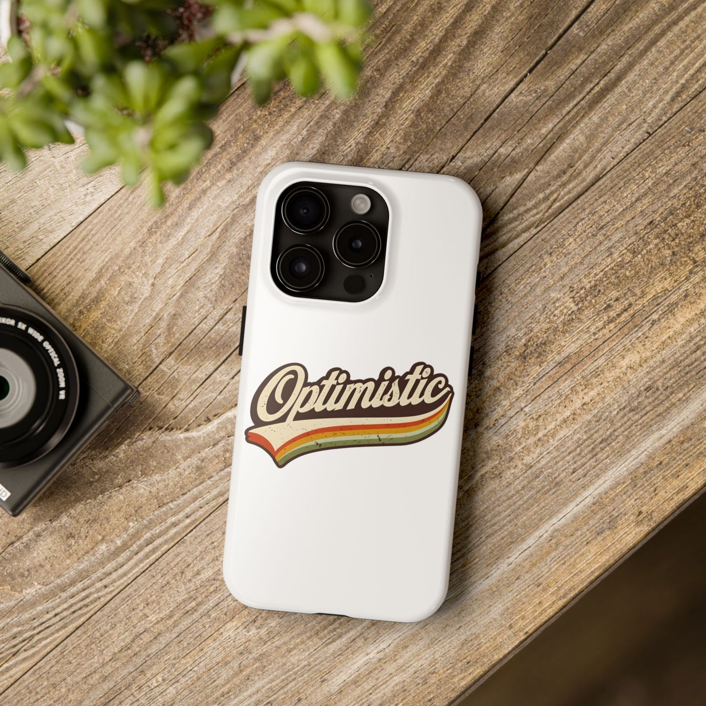 Optimistic Phone Case