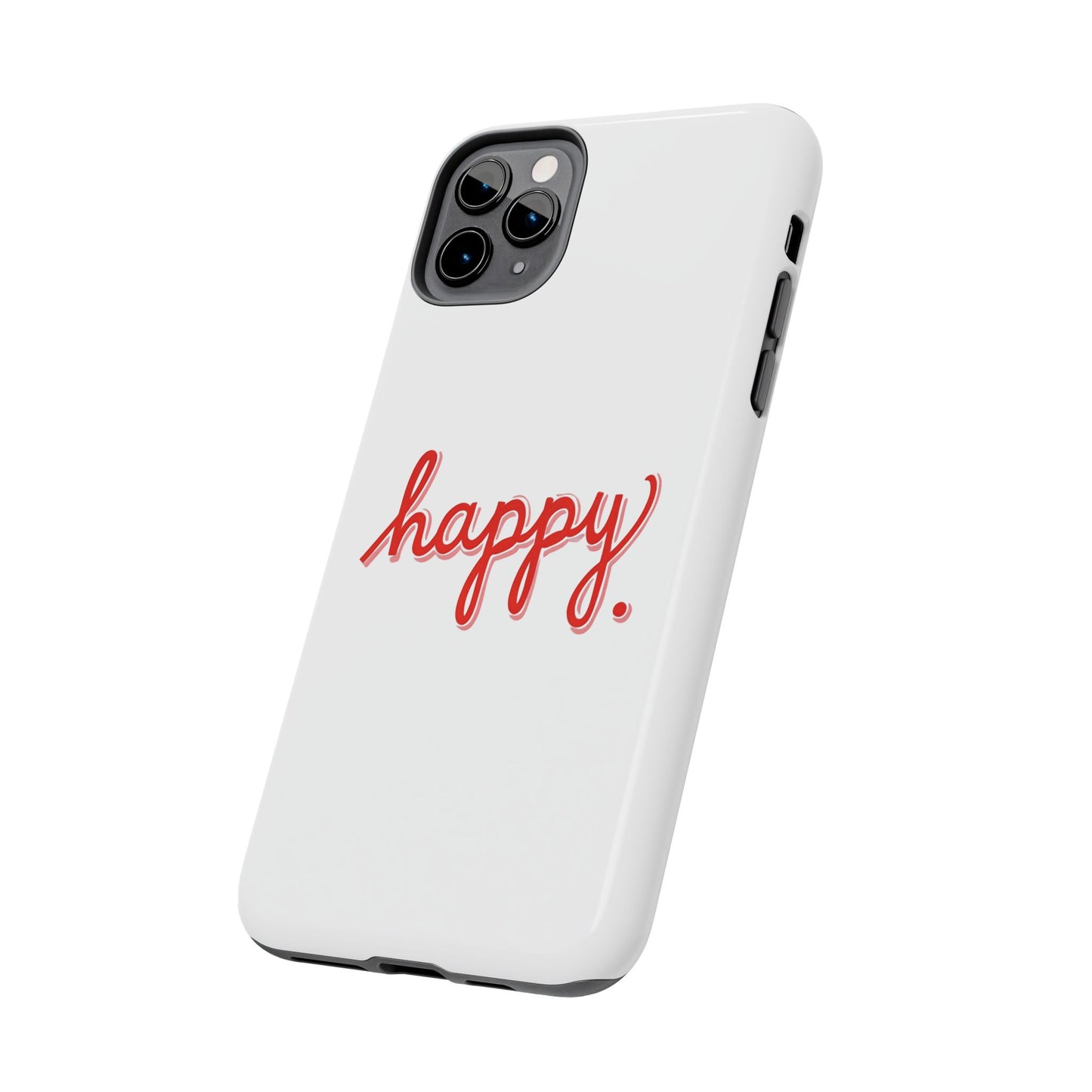 Happy Tough Phone Cases