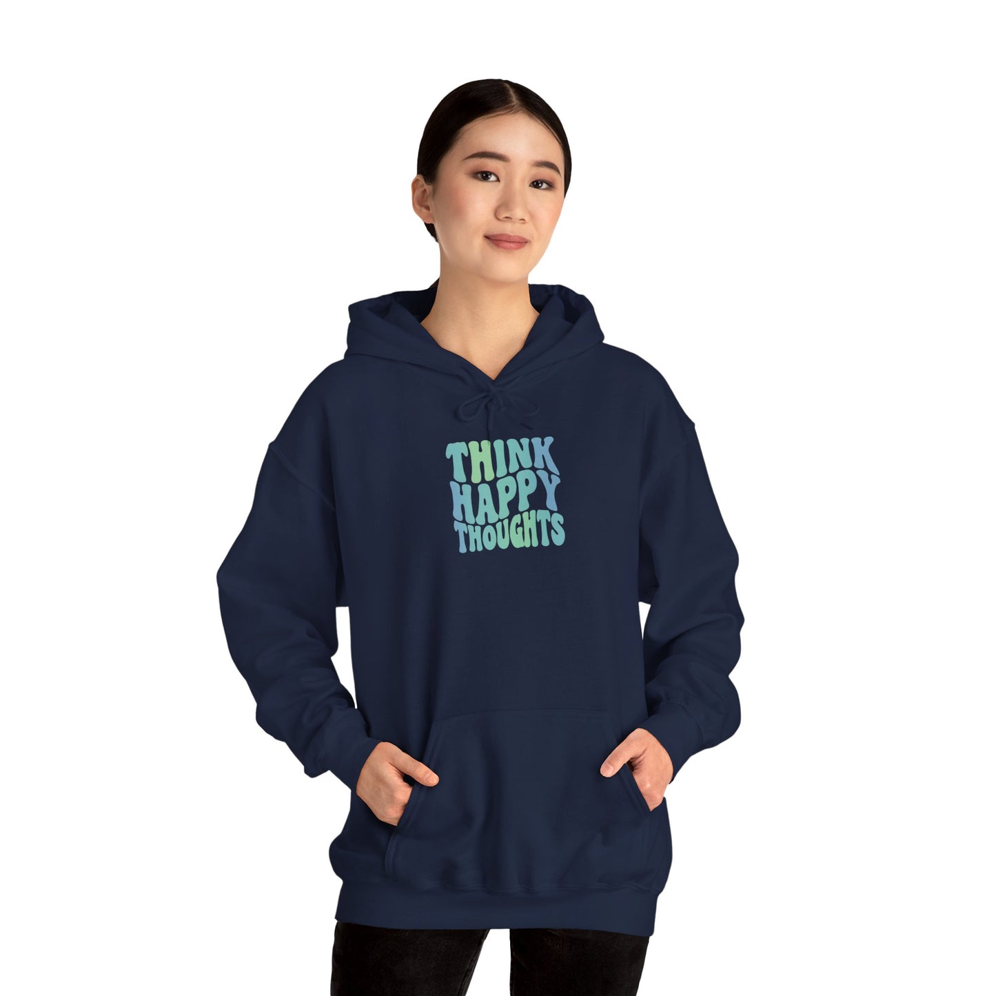Think Happy Thoughts Unisex Hoodie