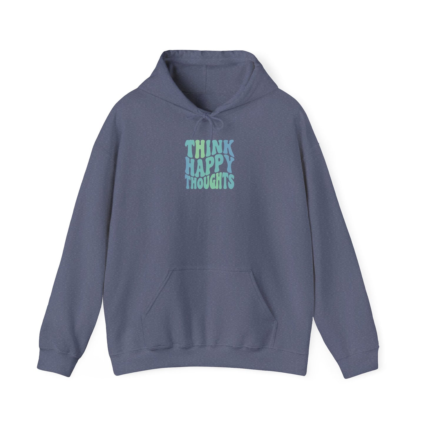Think Happy Thoughts Unisex Hoodie