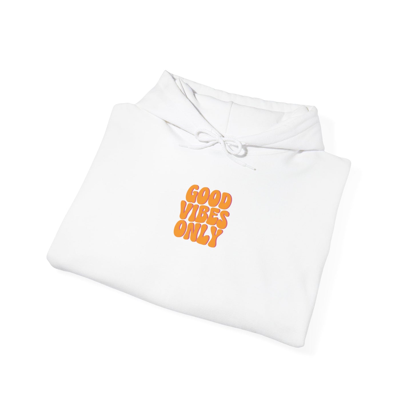 Good Vibes Only Unisex Hoodie