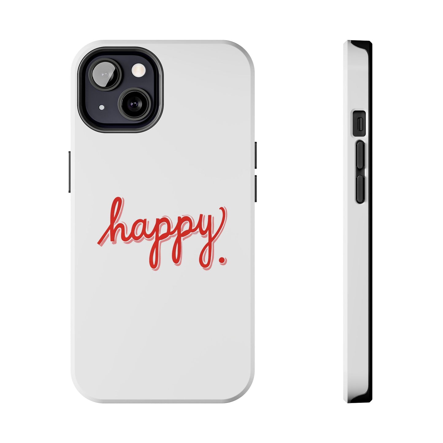 Happy Tough Phone Cases