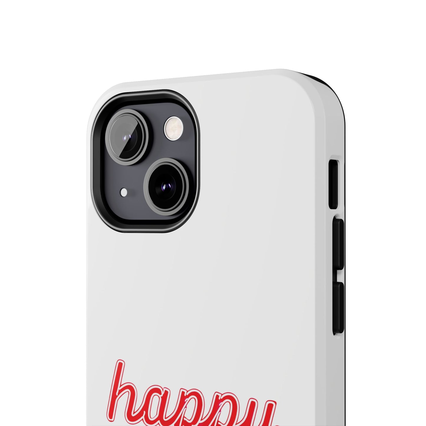 Happy Tough Phone Cases