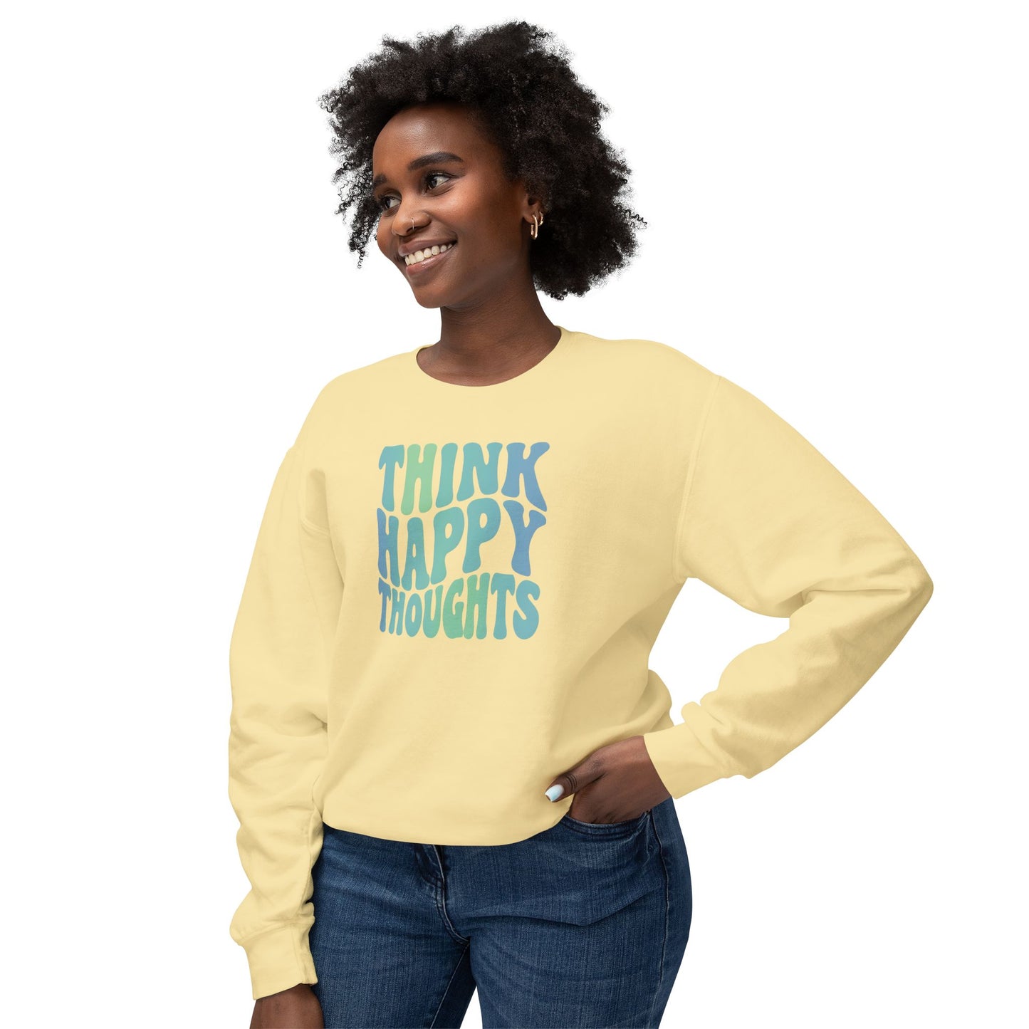 Think Happy Thoughts Lightweight Crewneck Sweatshirt