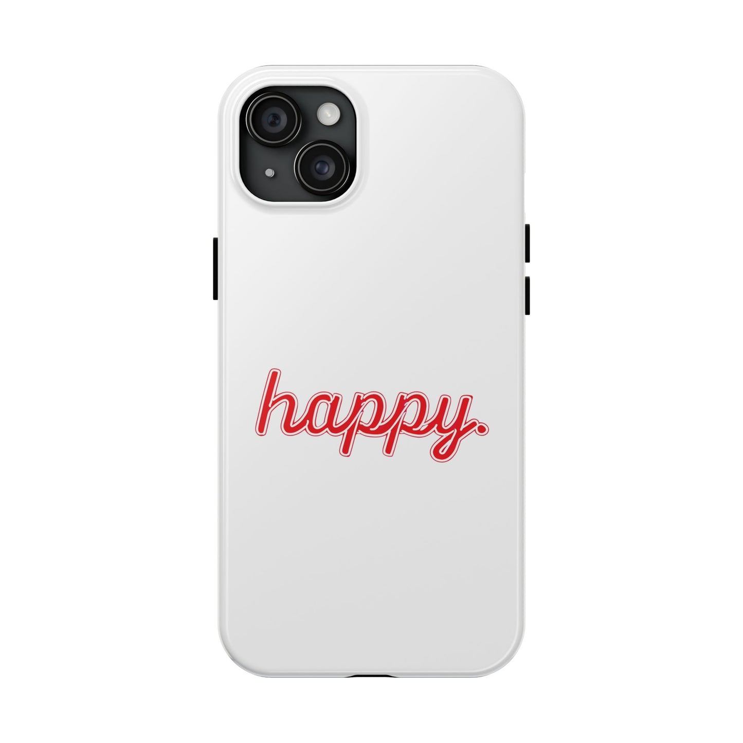 Happy Tough Phone Cases