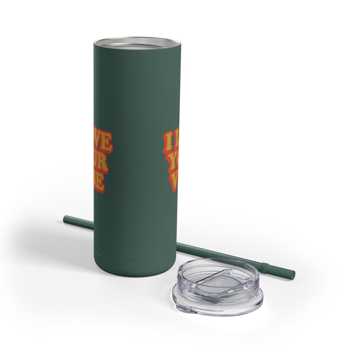 I Love Your Vibe Tumbler, 20oz