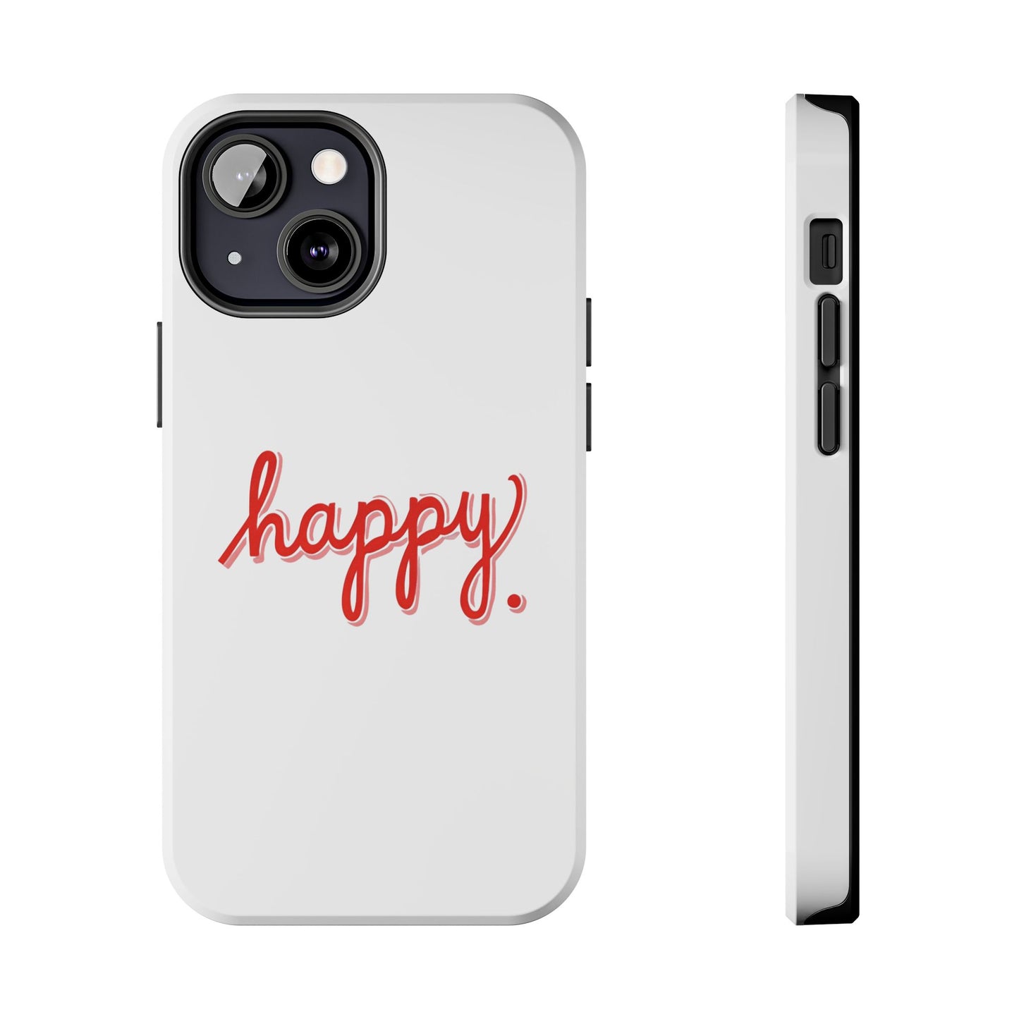 Happy Tough Phone Cases