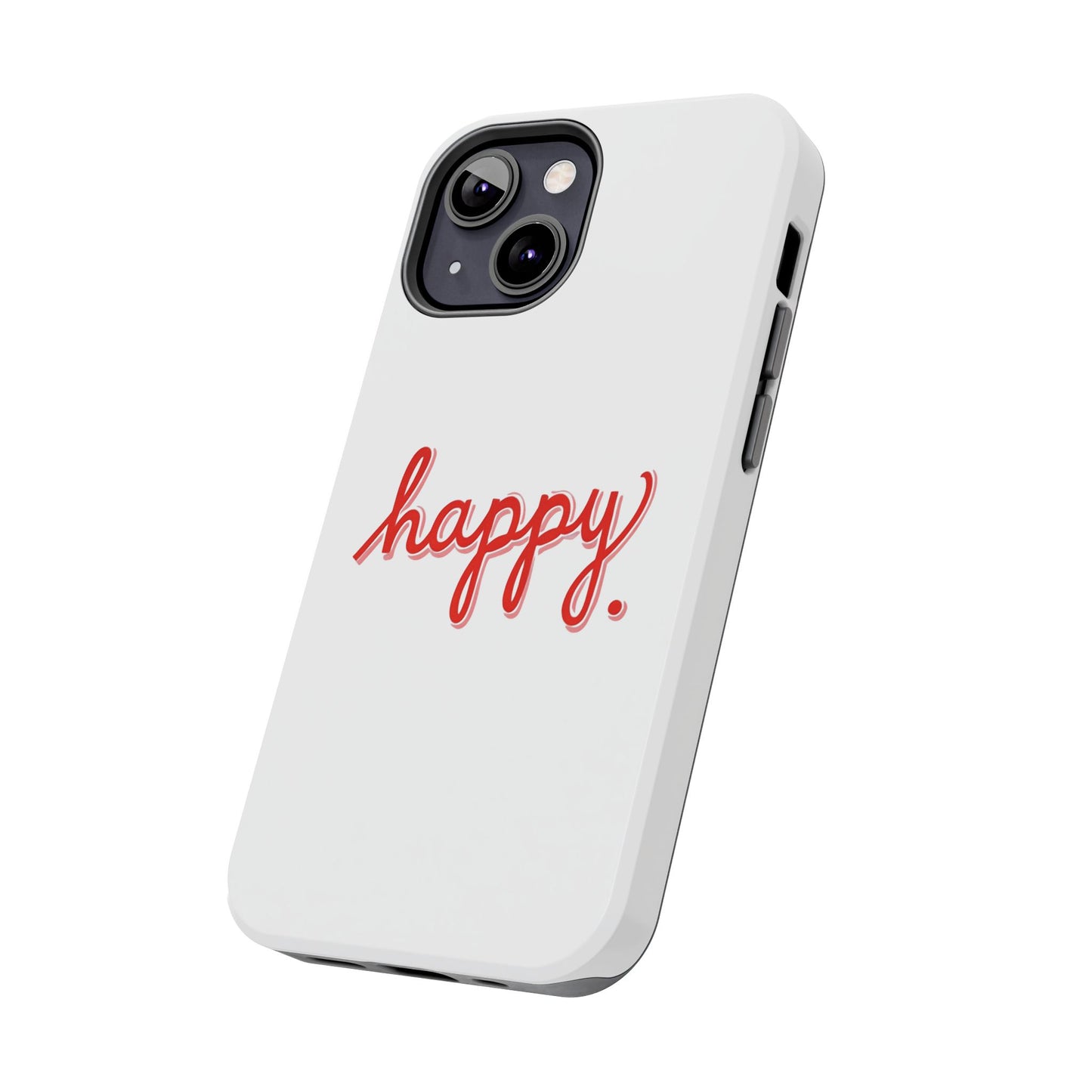 Happy Tough Phone Cases