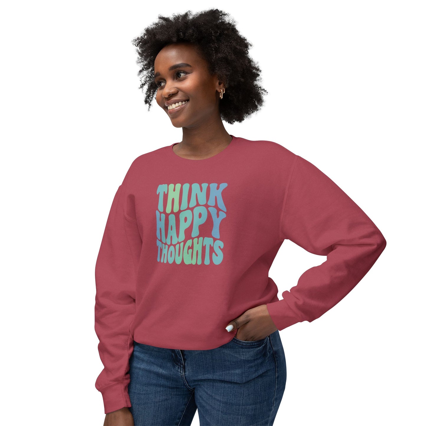 Think Happy Thoughts Lightweight Crewneck Sweatshirt