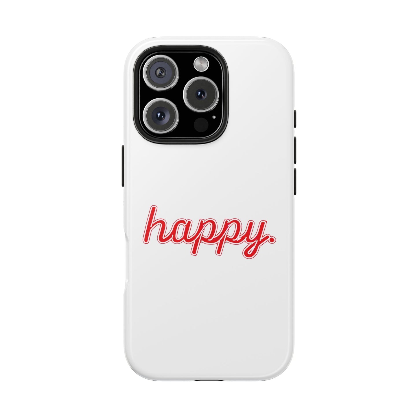 Happy Tough Phone Cases