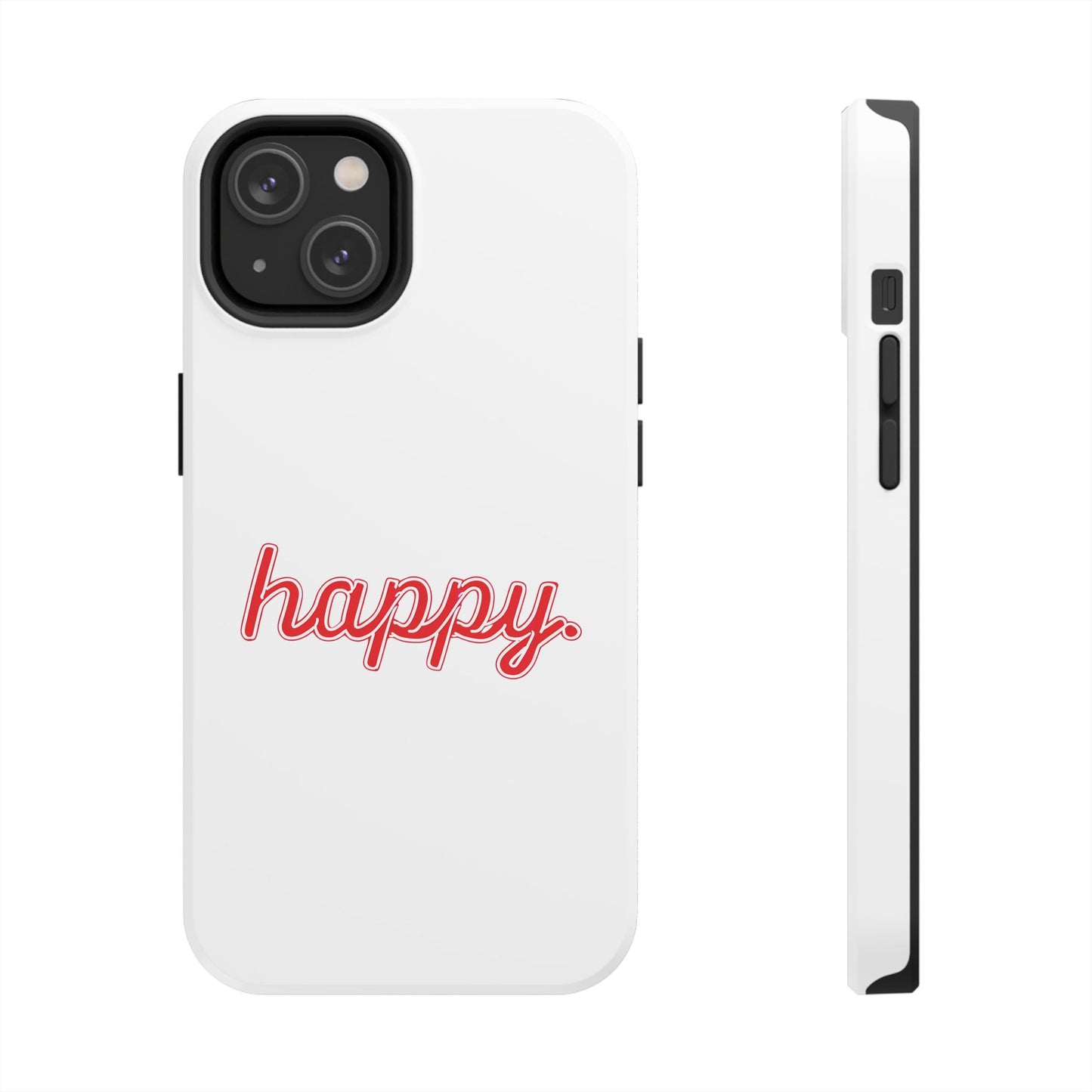 Happy Tough Phone Cases