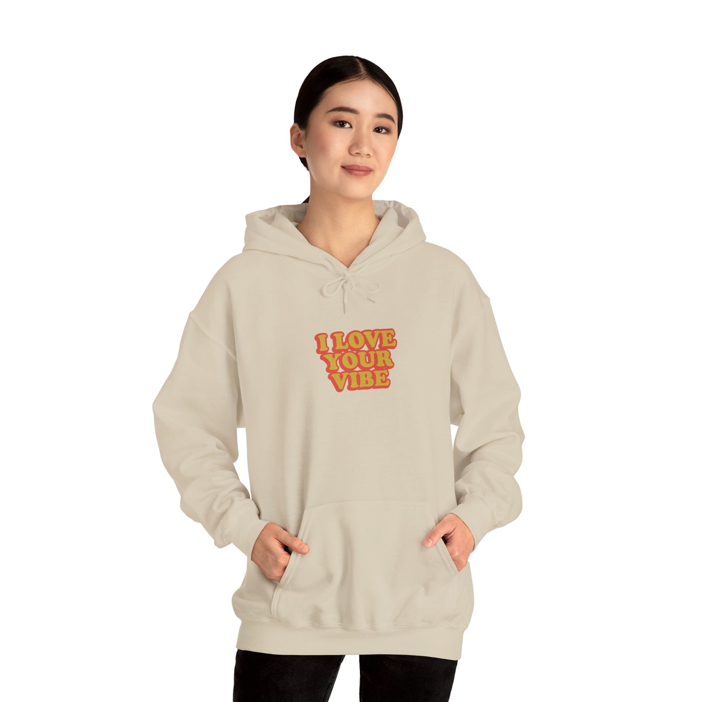 I Love Your Vibe Unisex Hoodie