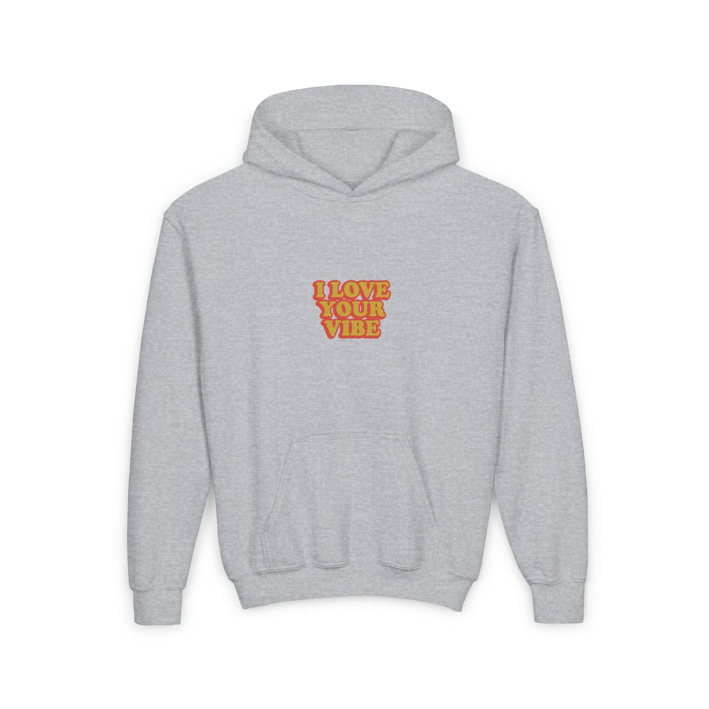 I Love Your Vibe Kids Hoodie