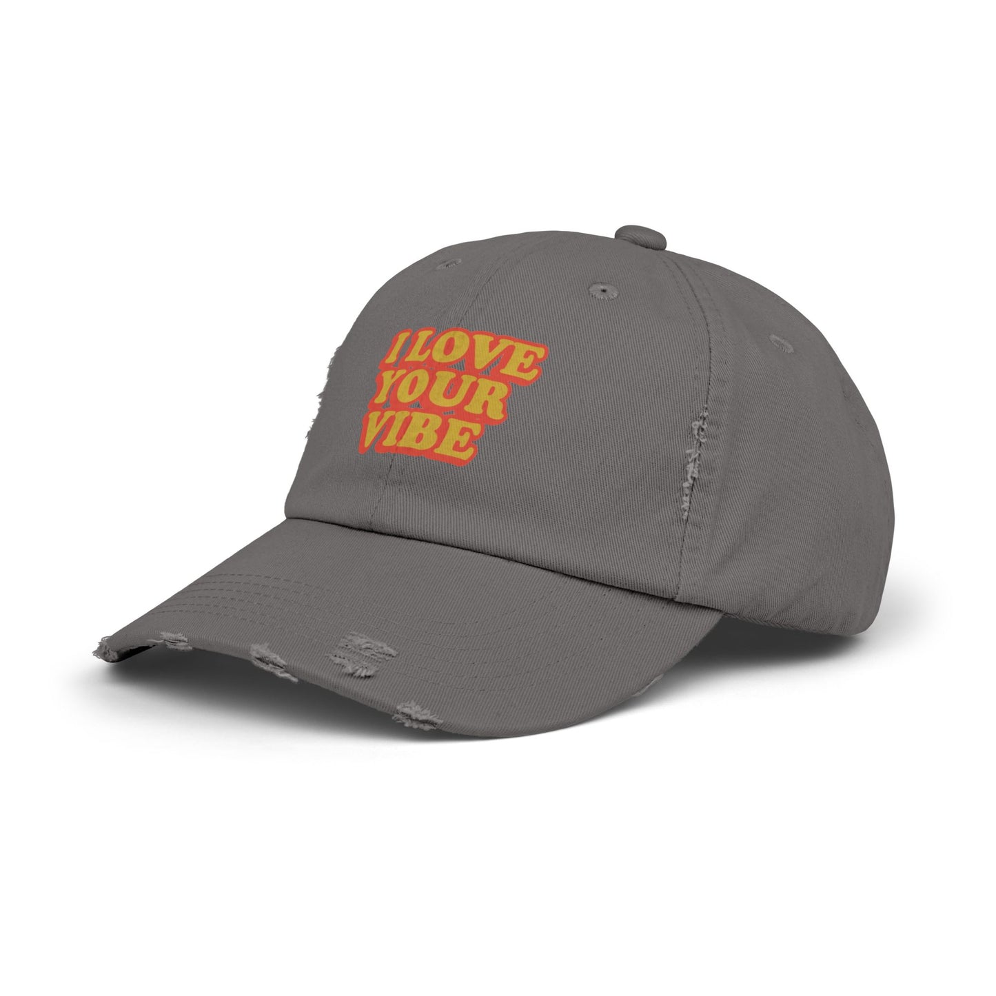 I Love Your Vibe Distressed Cap