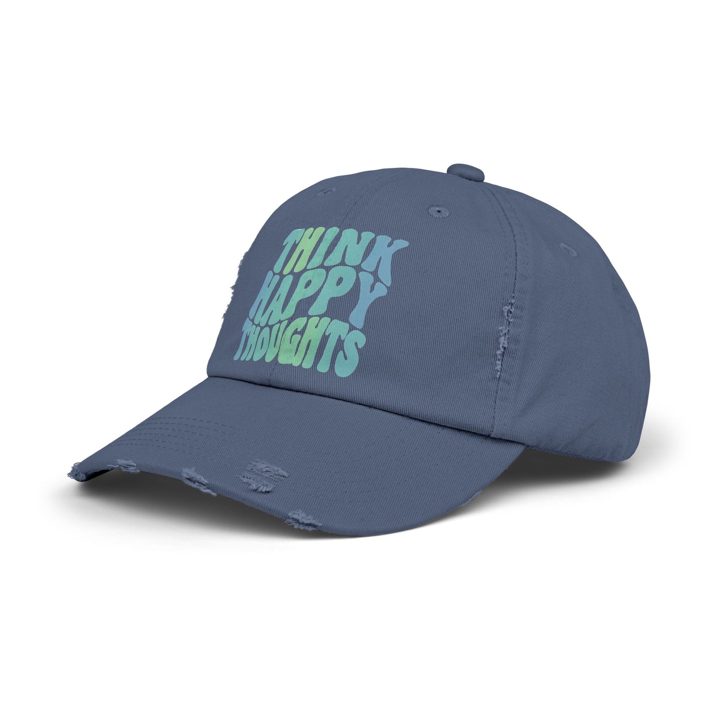 Think Happy Thoughts Distressed Cap