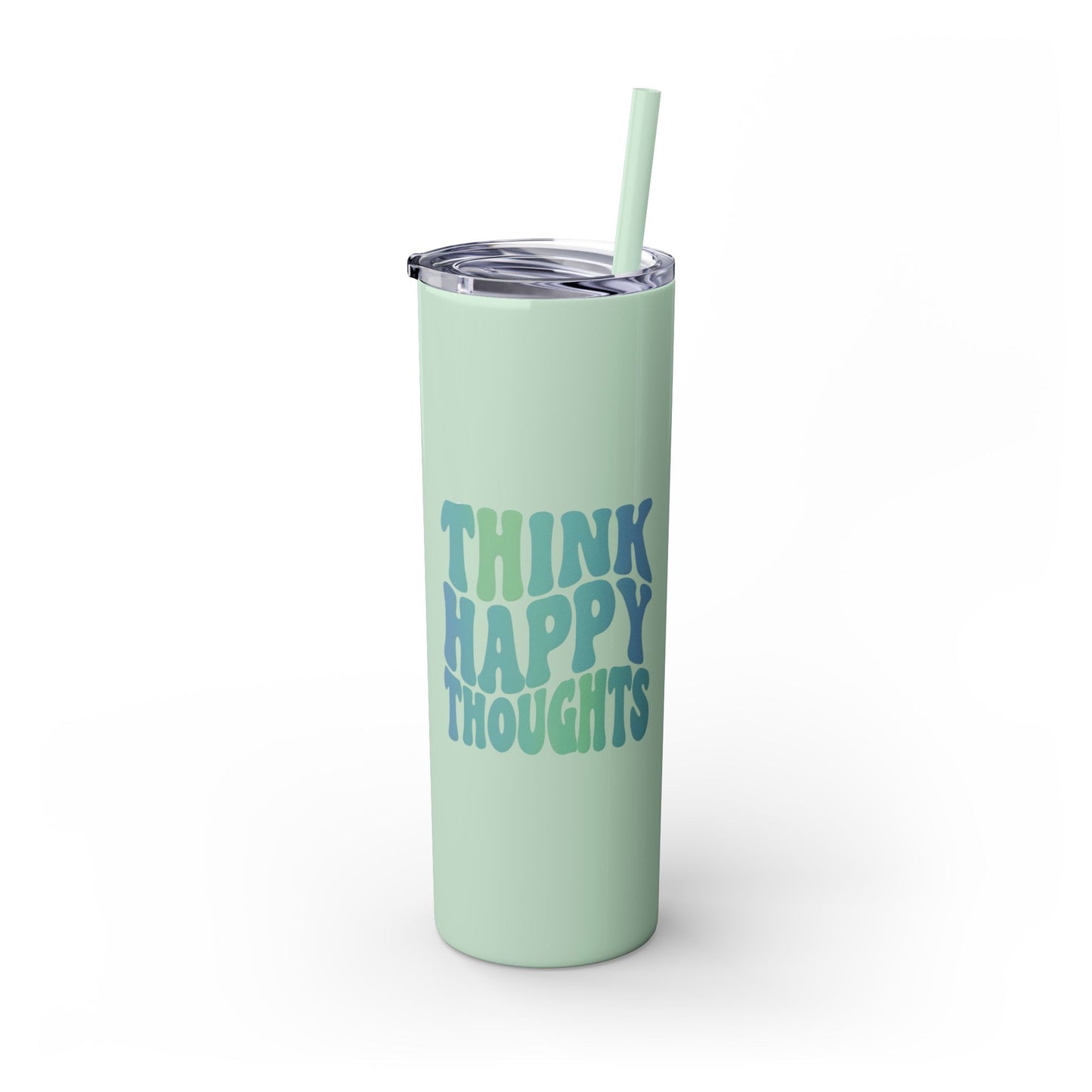 Think Happy Thoughts 20oz Tumbler