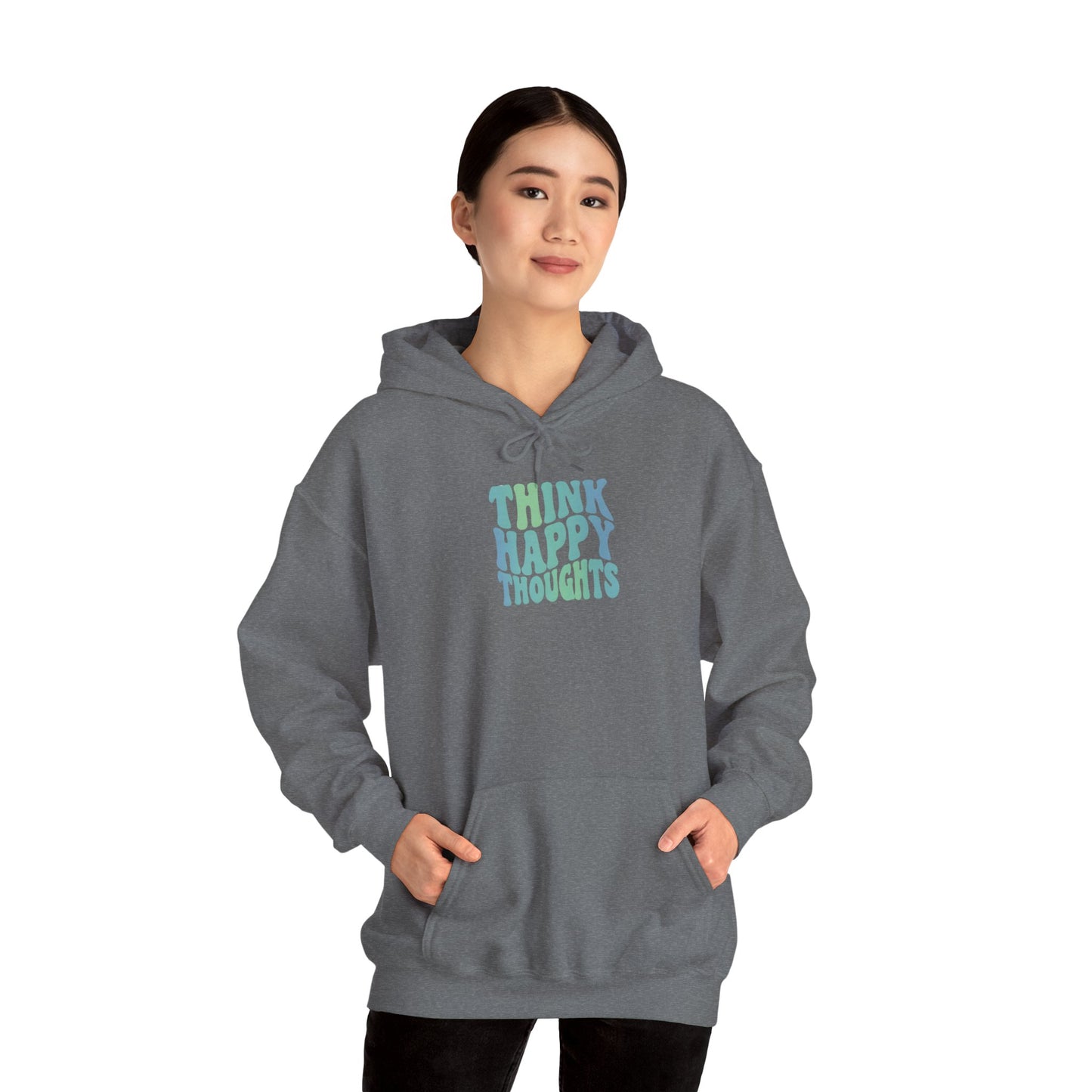 Think Happy Thoughts Unisex Hoodie