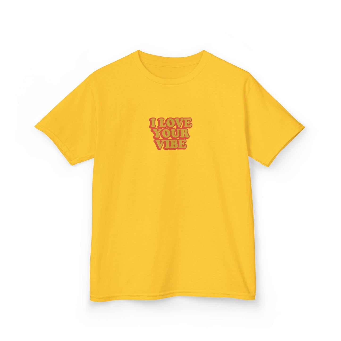 I Love Your Vibe Kids Tee