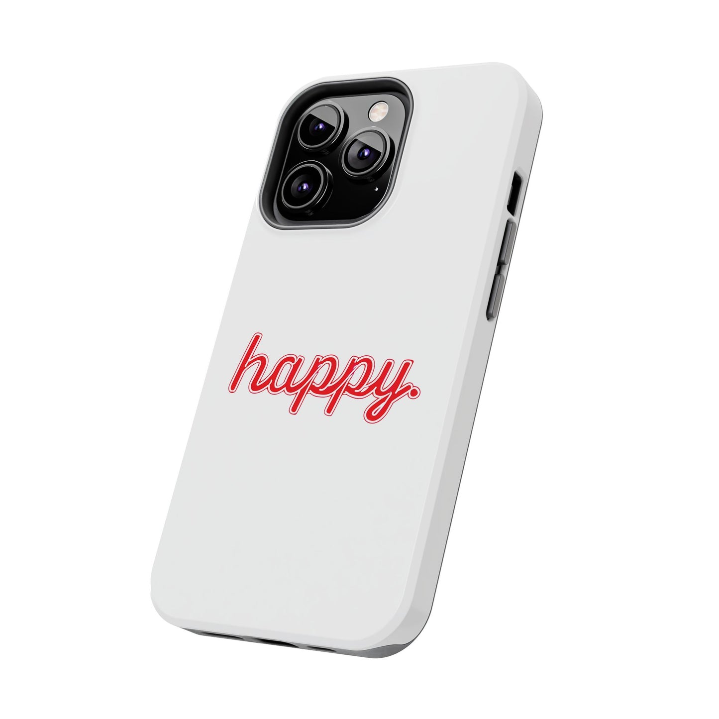 Happy Tough Phone Cases