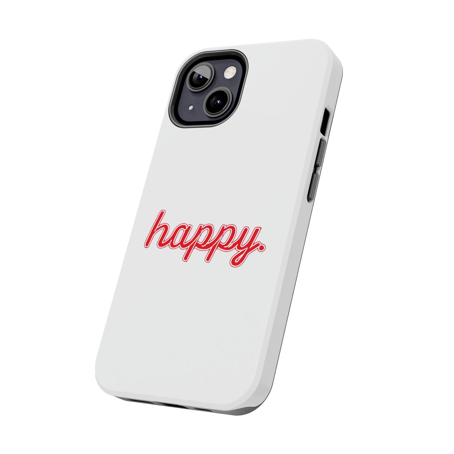 Happy Tough Phone Cases