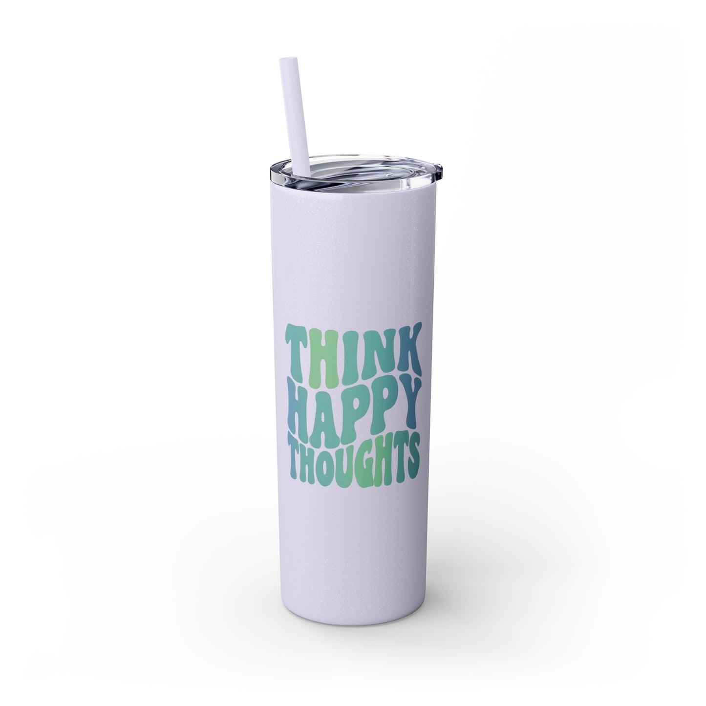 Think Happy Thoughts 20oz Tumbler