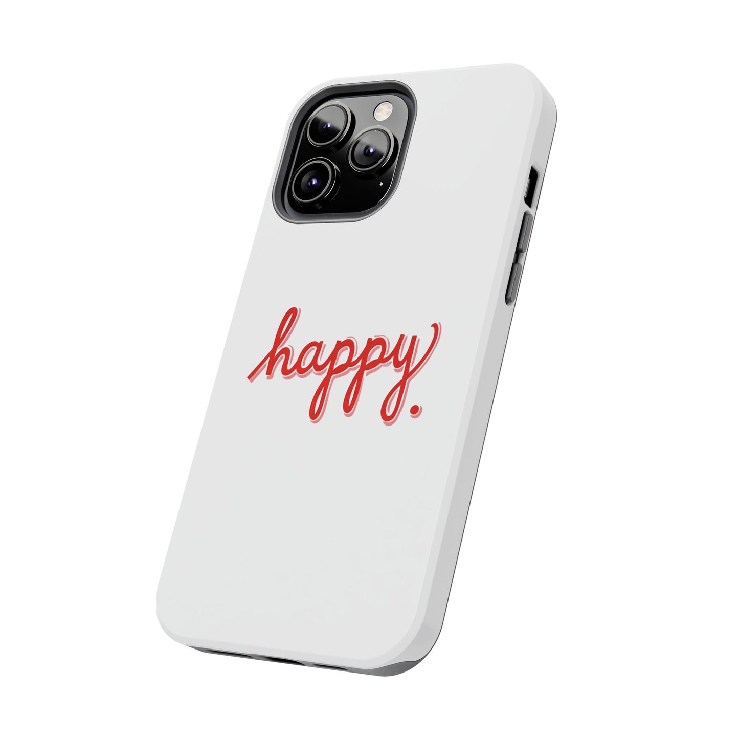 Happy Tough Phone Cases