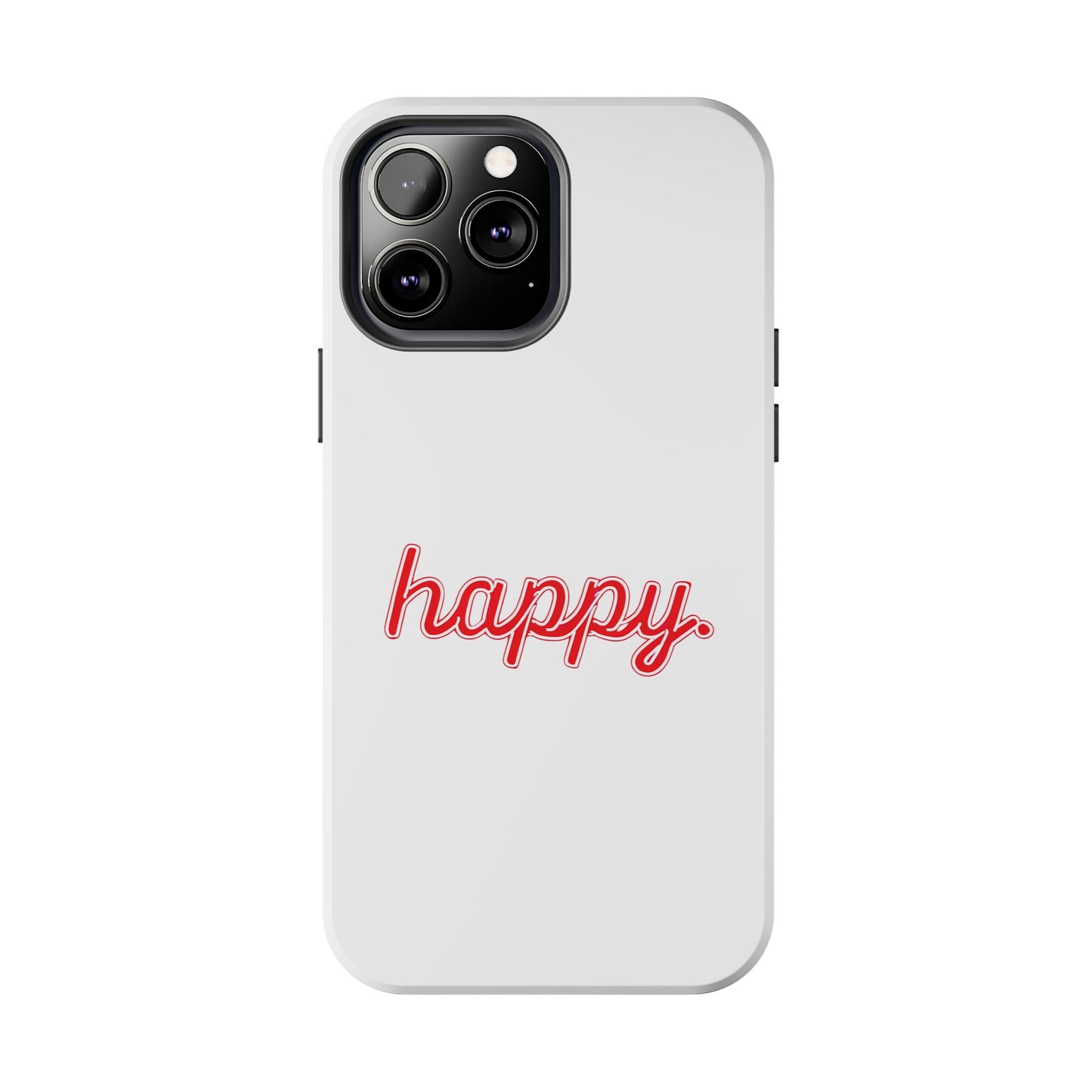 Happy Tough Phone Cases