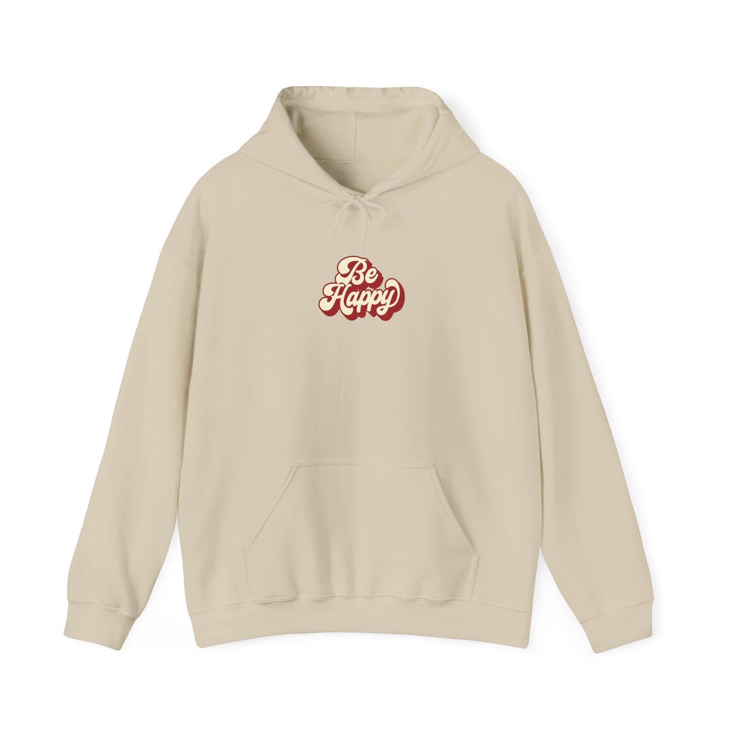 Be Happy Unisex Hoodie