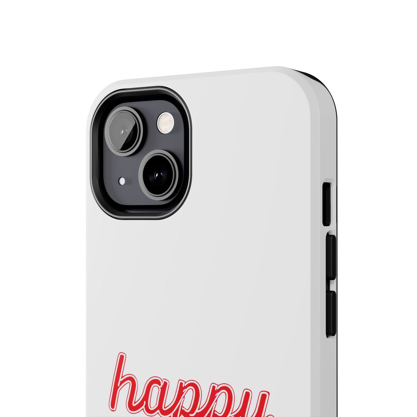 Happy Tough Phone Cases