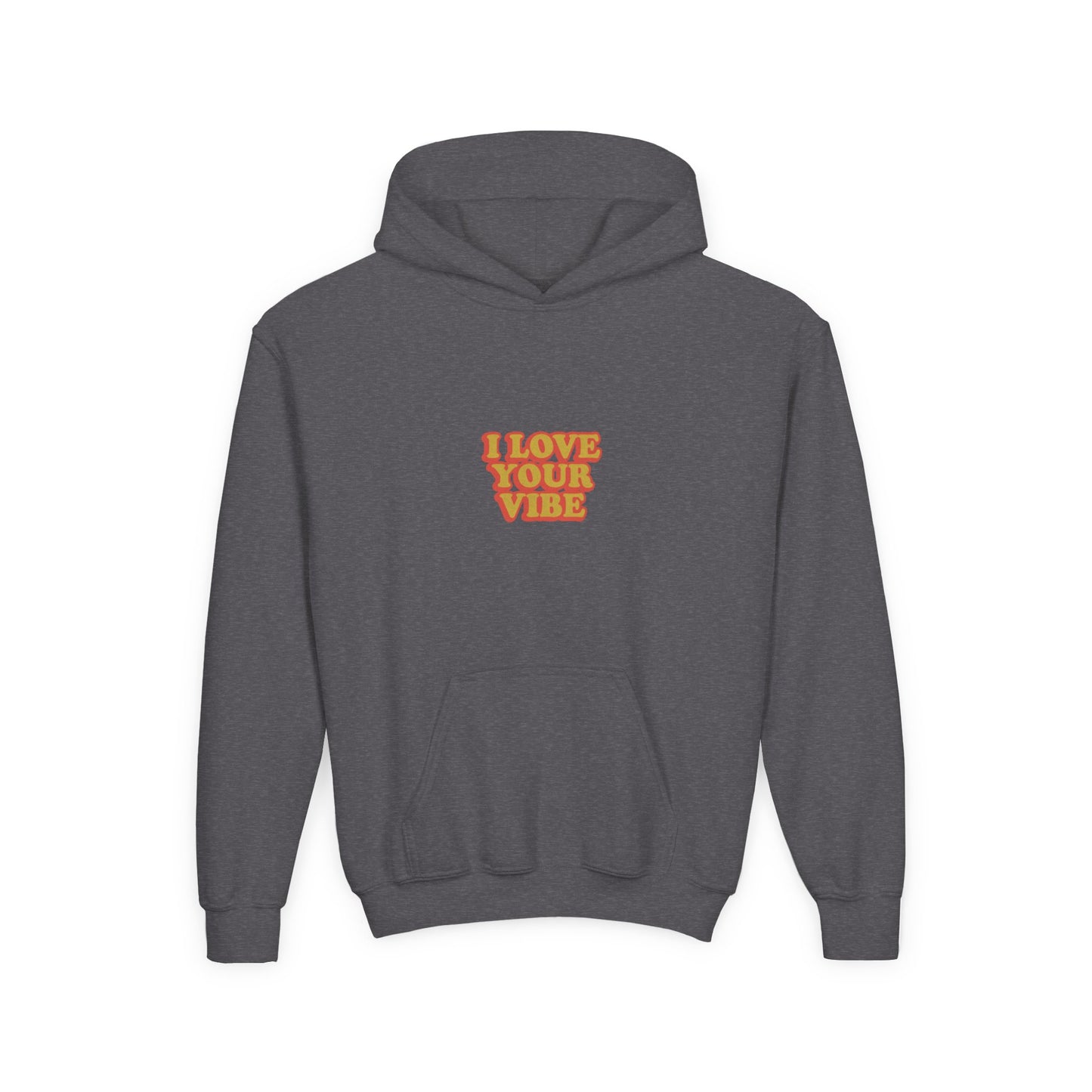 I Love Your Vibe Kids Hoodie