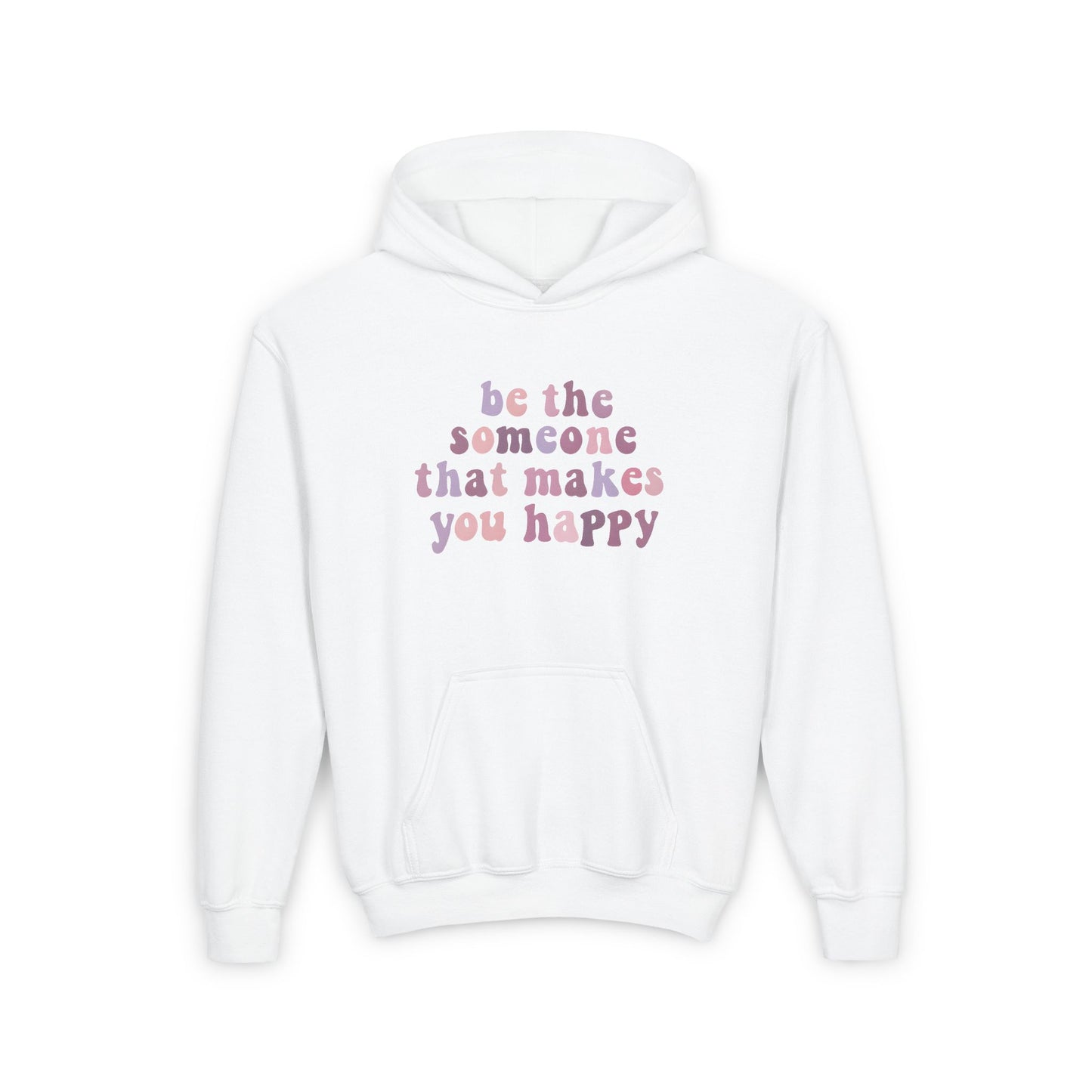 Be The Someone That Makes You Happy Kids Hoodie
