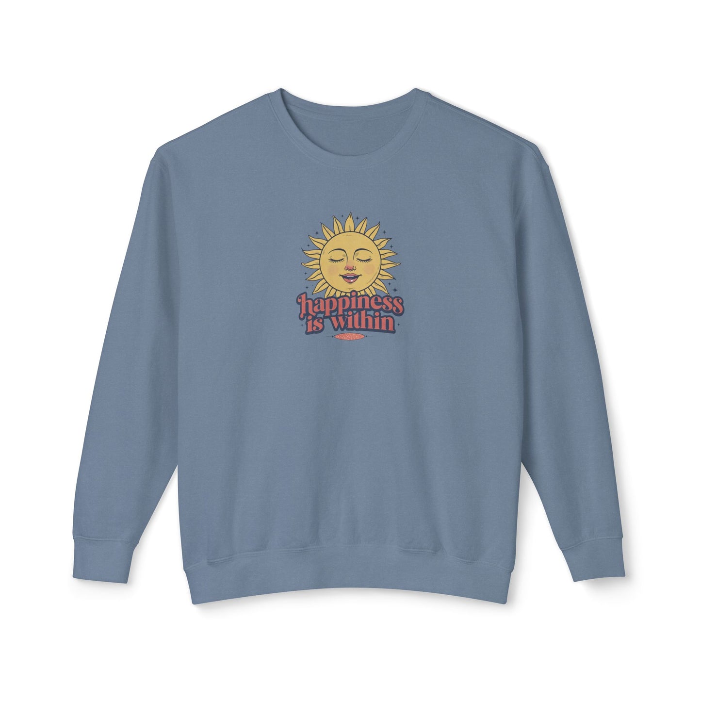 Happiness Is Within Unisex Lightweight Crewneck Sweatshirt