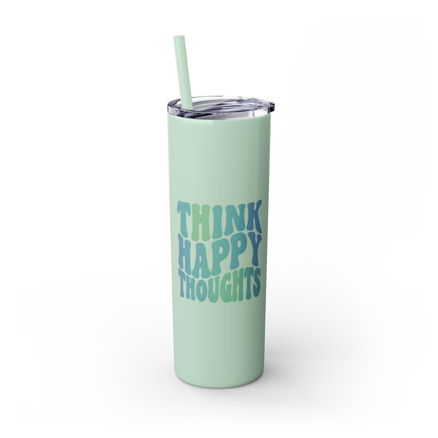 Think Happy Thoughts 20oz Tumbler