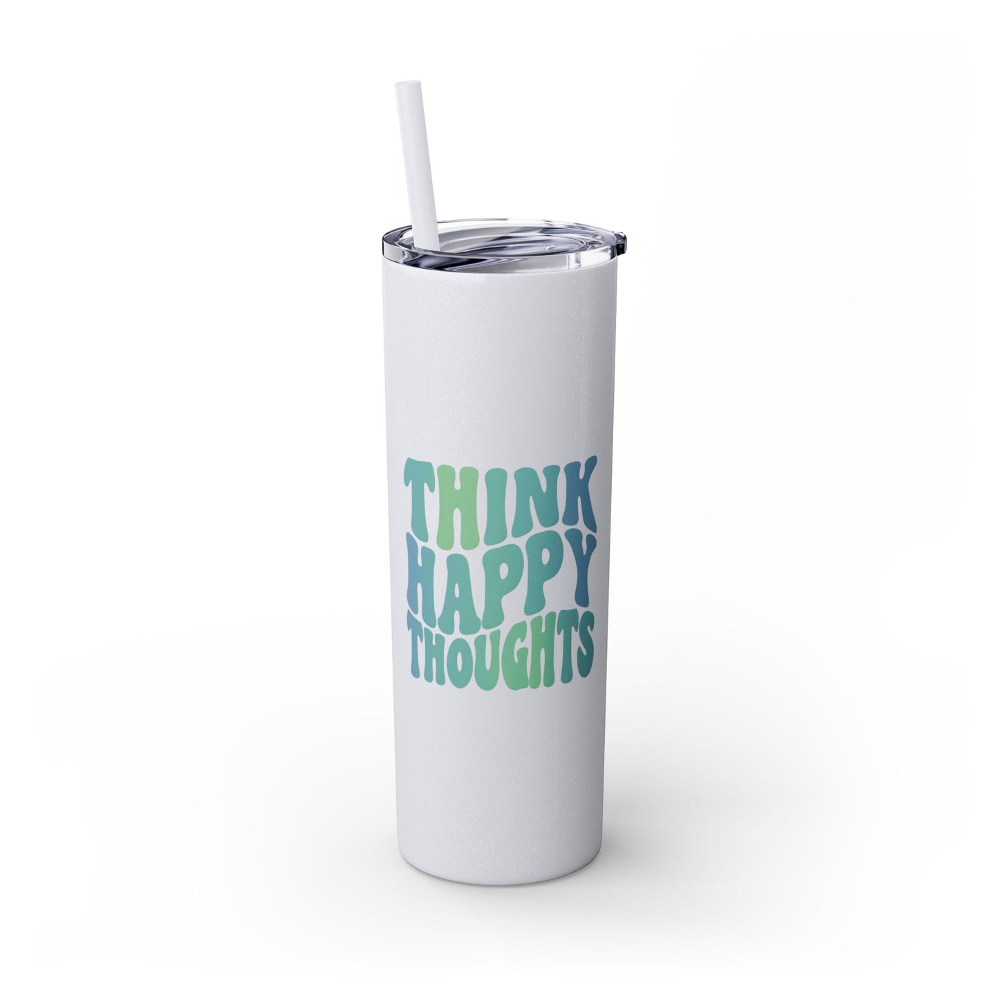 Think Happy Thoughts 20oz Tumbler