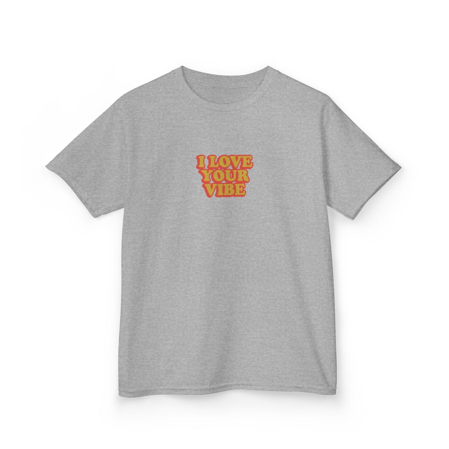 I Love Your Vibe Kids Tee