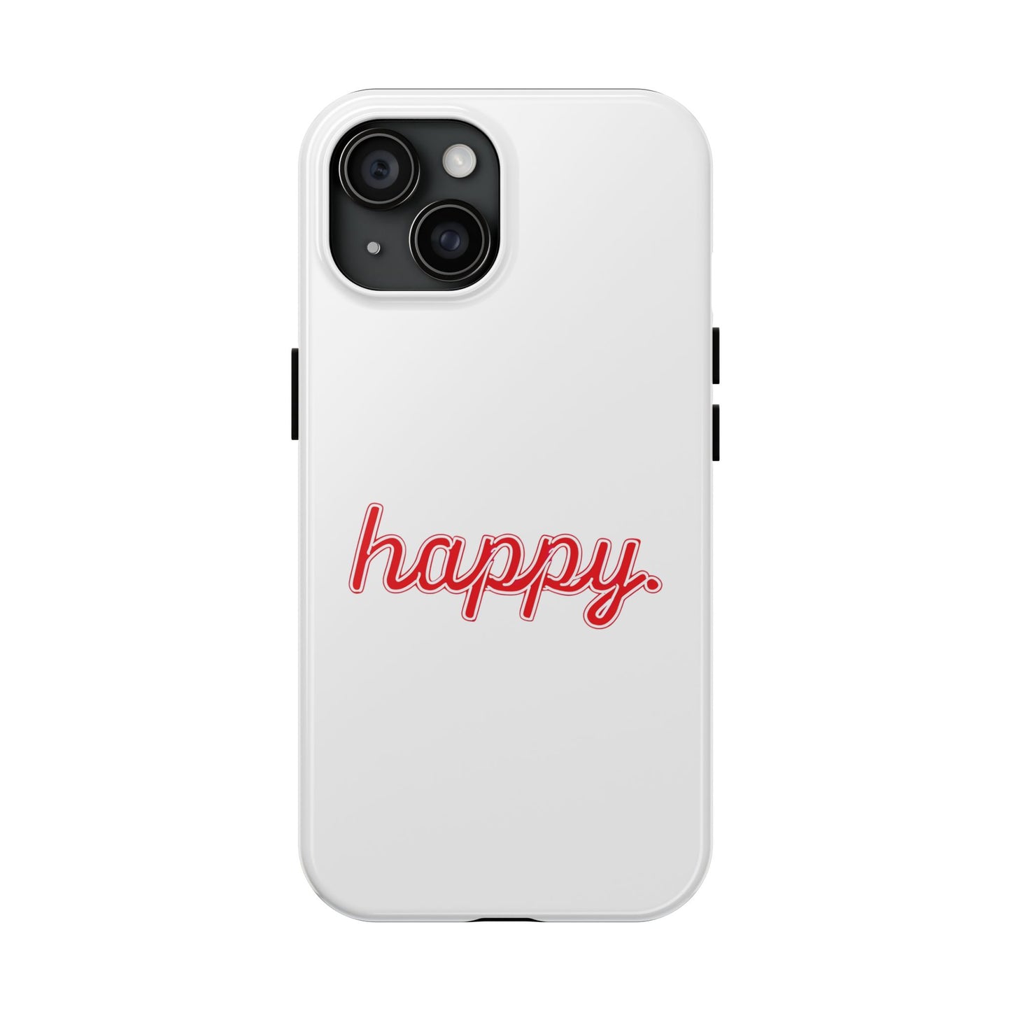 Happy Tough Phone Cases