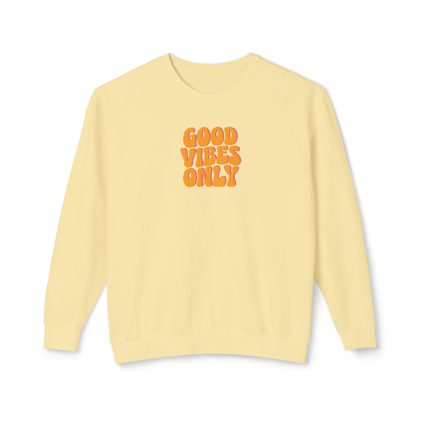 Good Vibes Only Lightweight Crewneck Sweatshirt