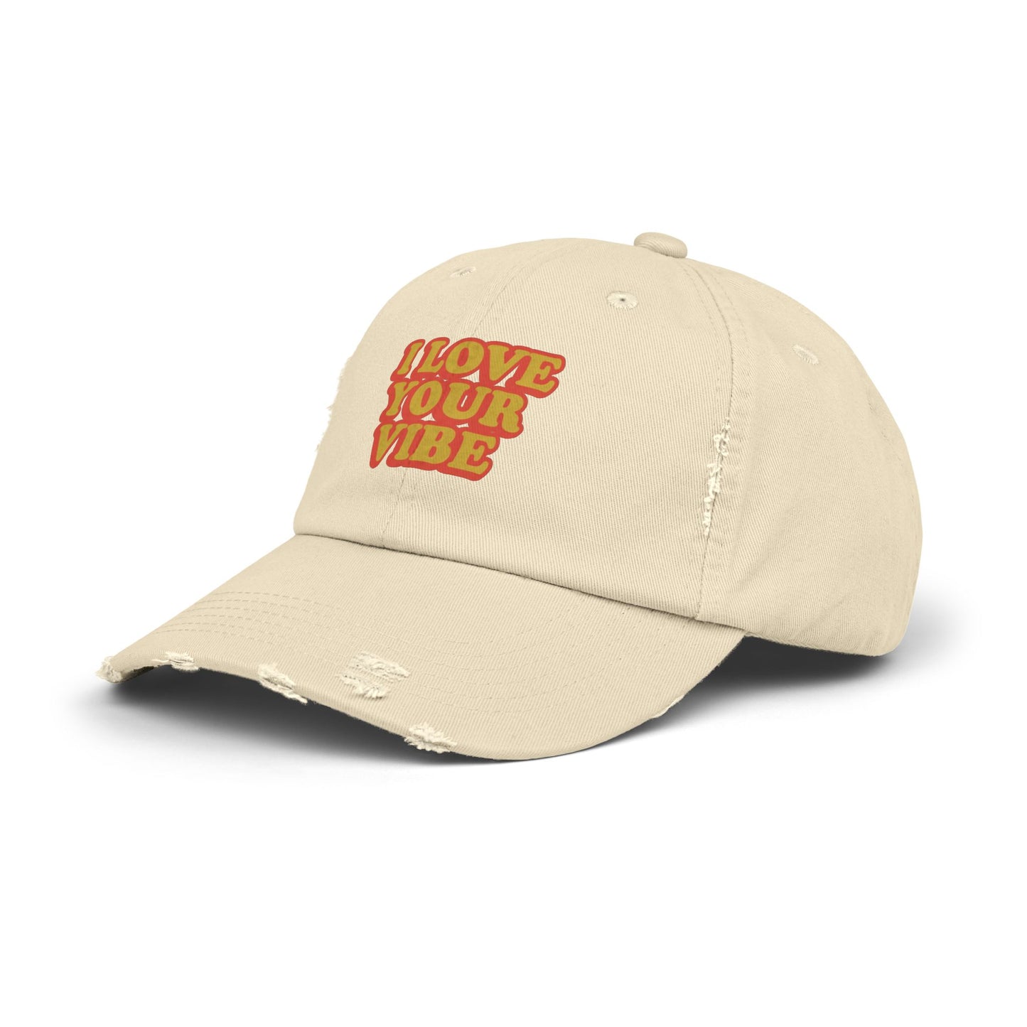 I Love Your Vibe Distressed Cap