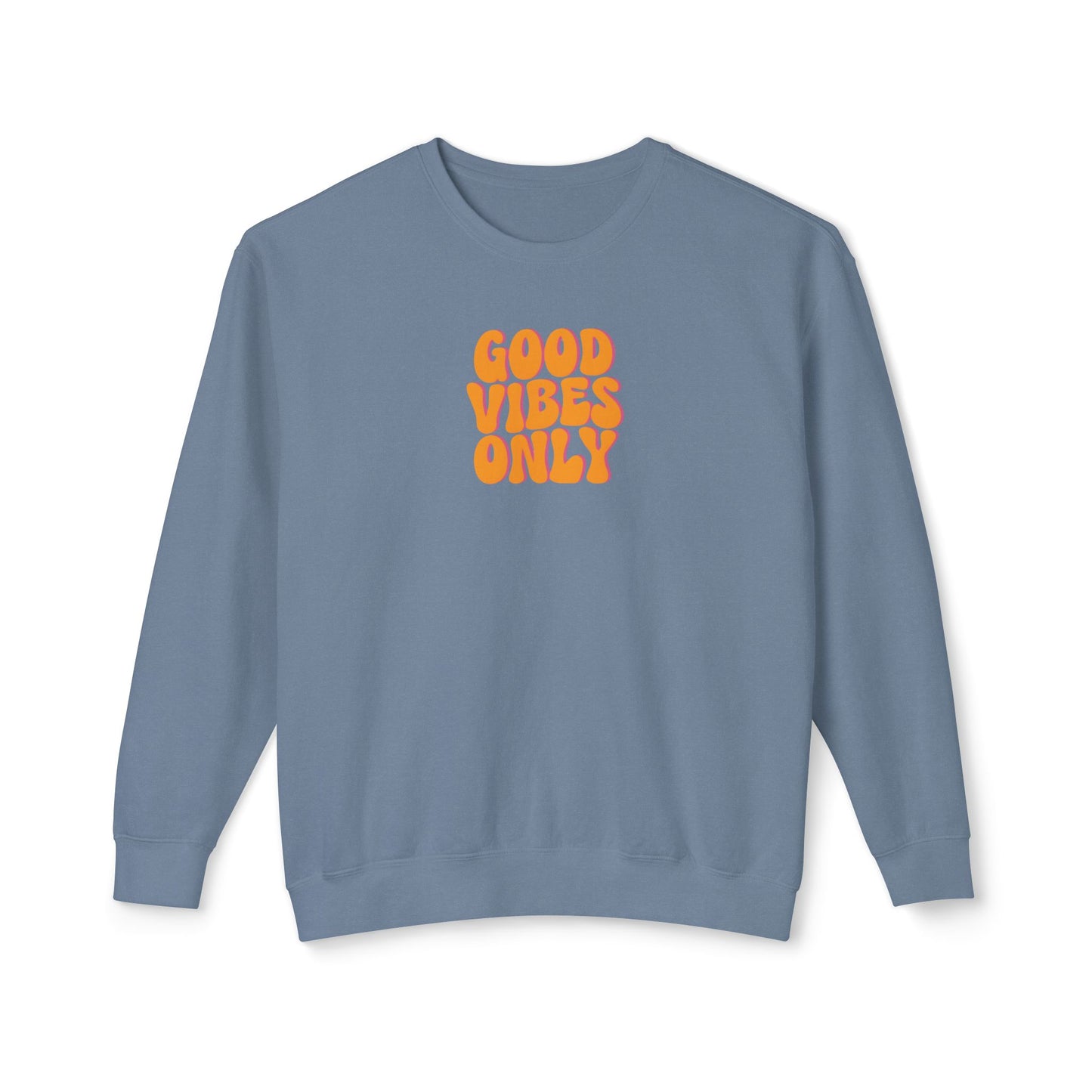 Good Vibes Only Lightweight Crewneck Sweatshirt