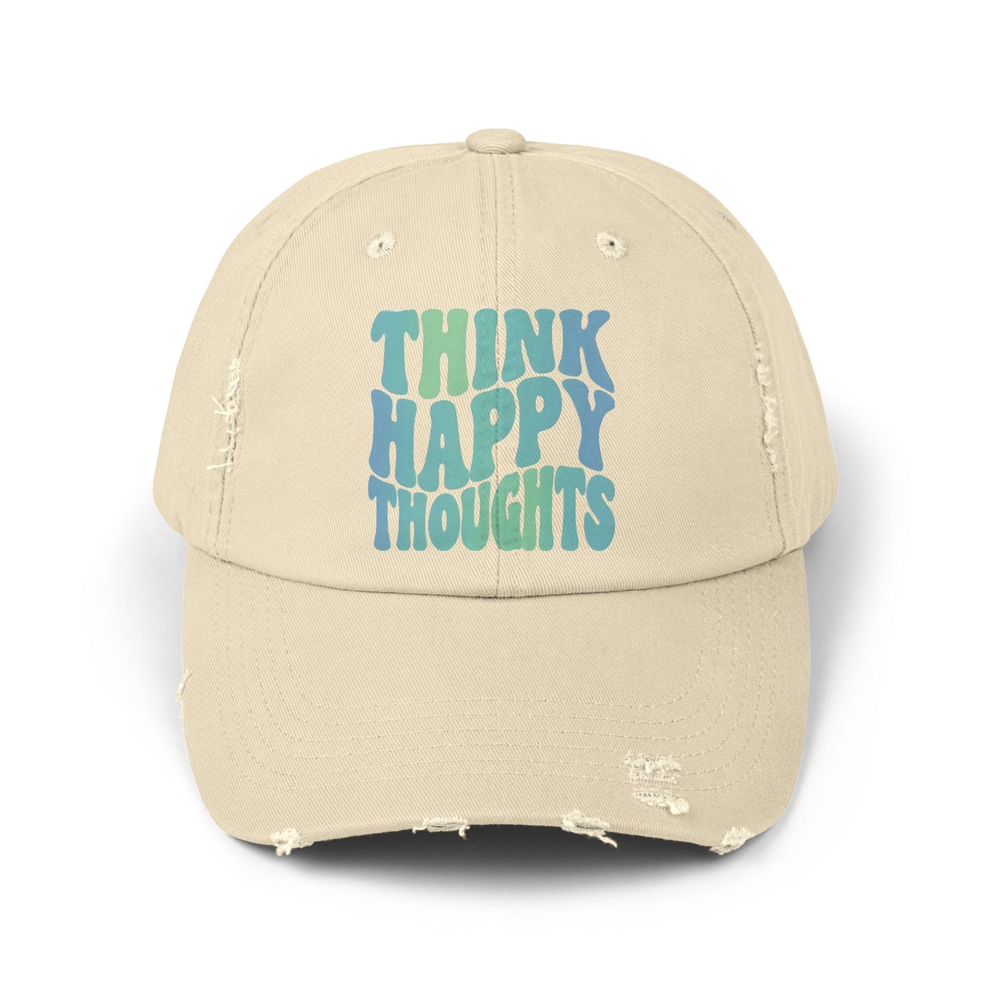 Think Happy Thoughts Distressed Cap
