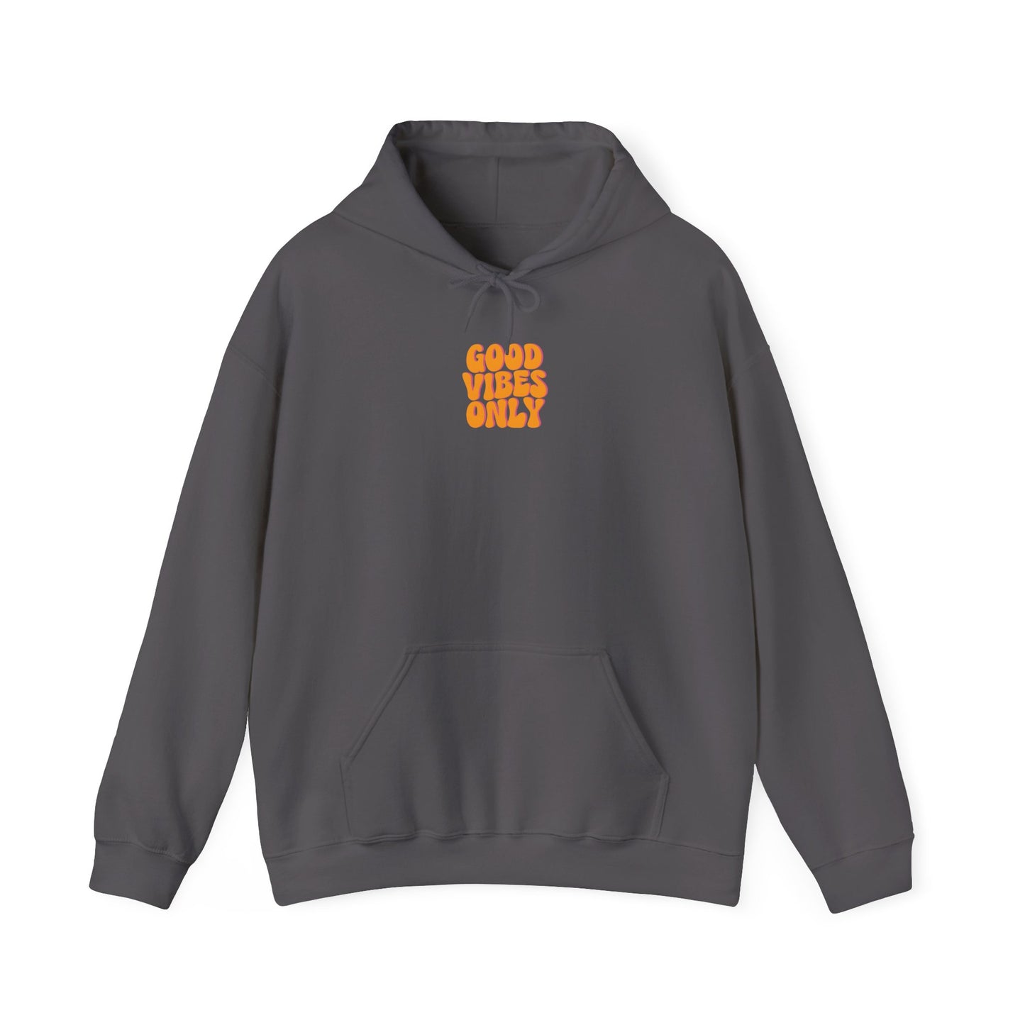 Good Vibes Only Unisex Hoodie