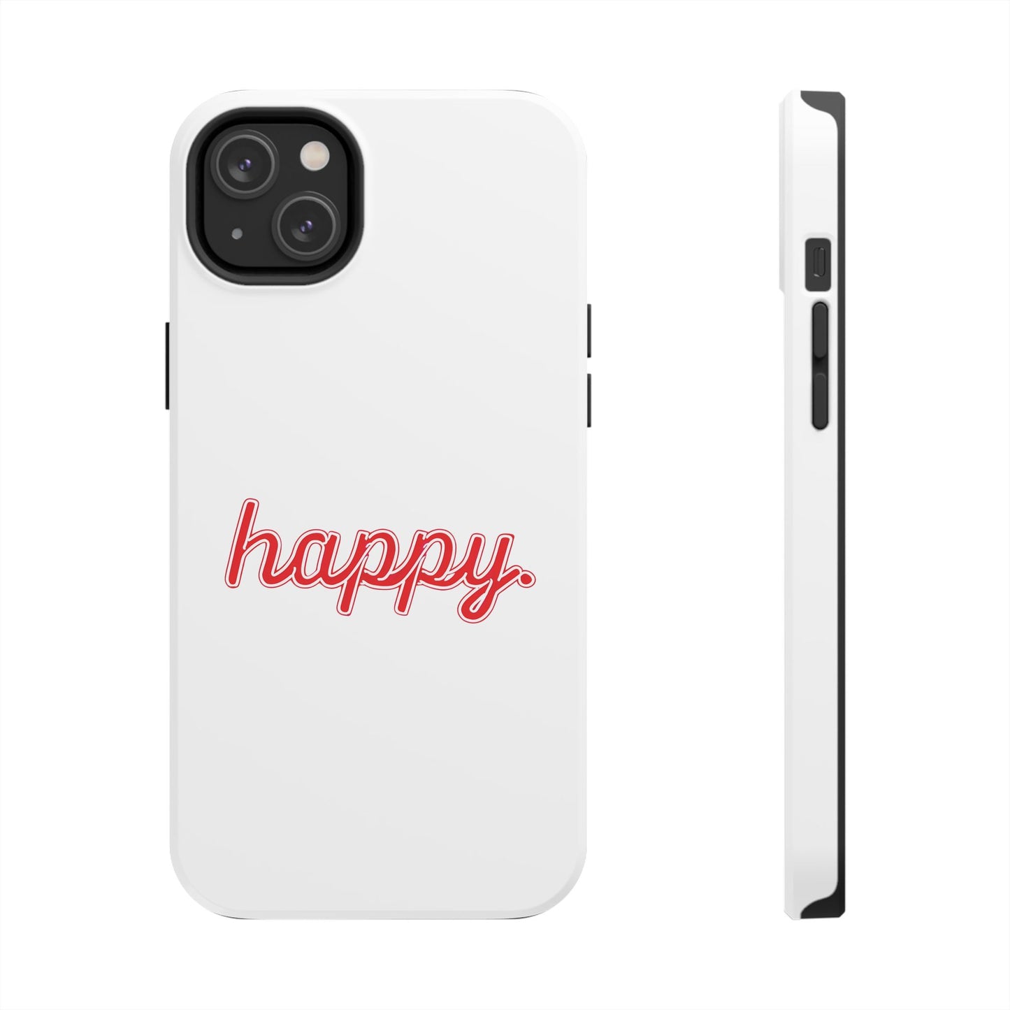 Happy Tough Phone Cases