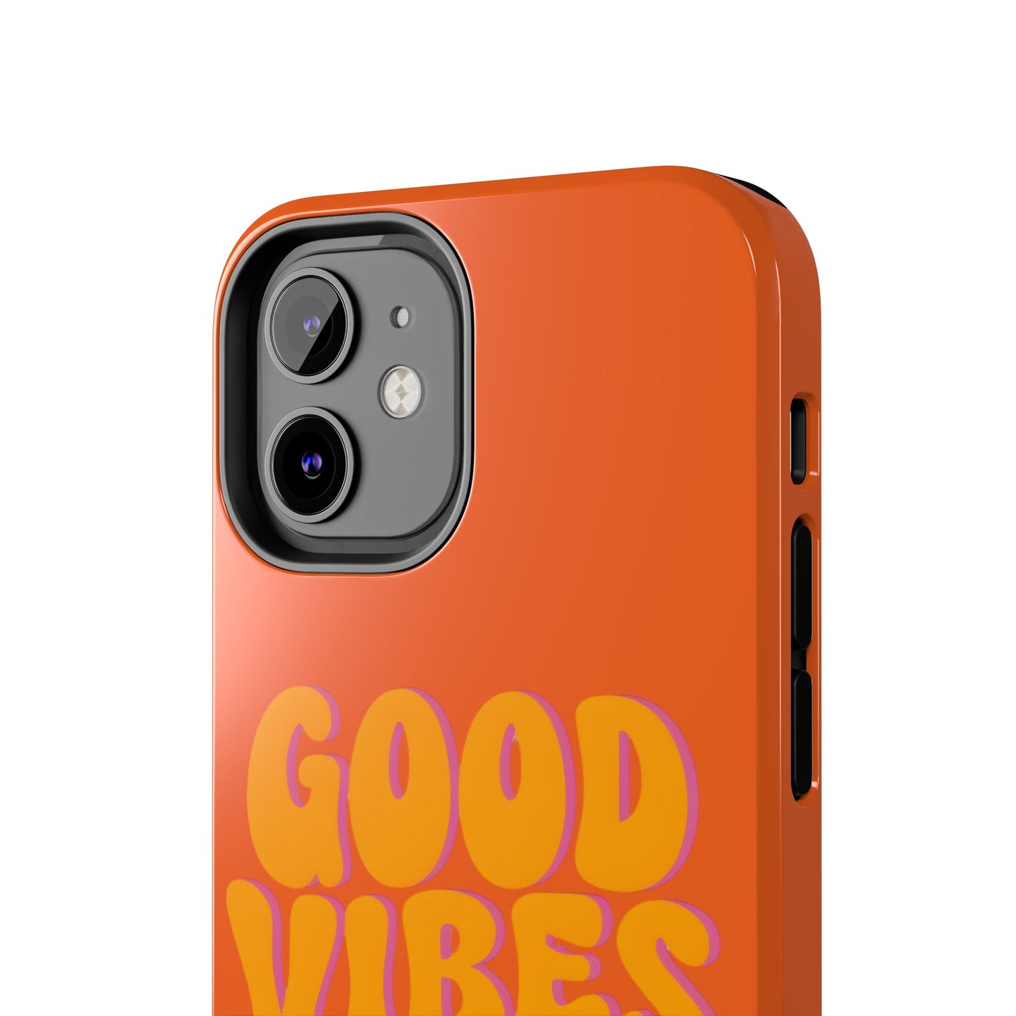 Good Vibes Only Phone Case