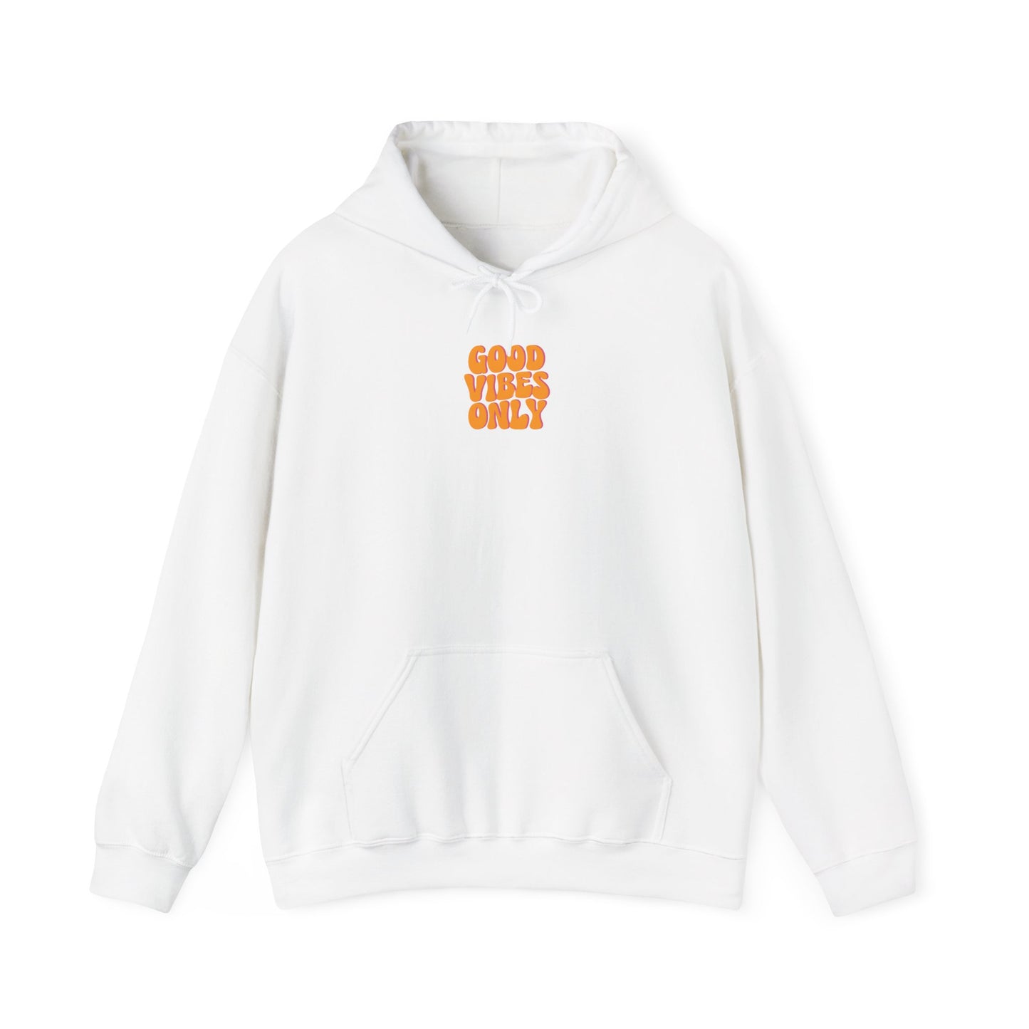 Good Vibes Only Unisex Hoodie