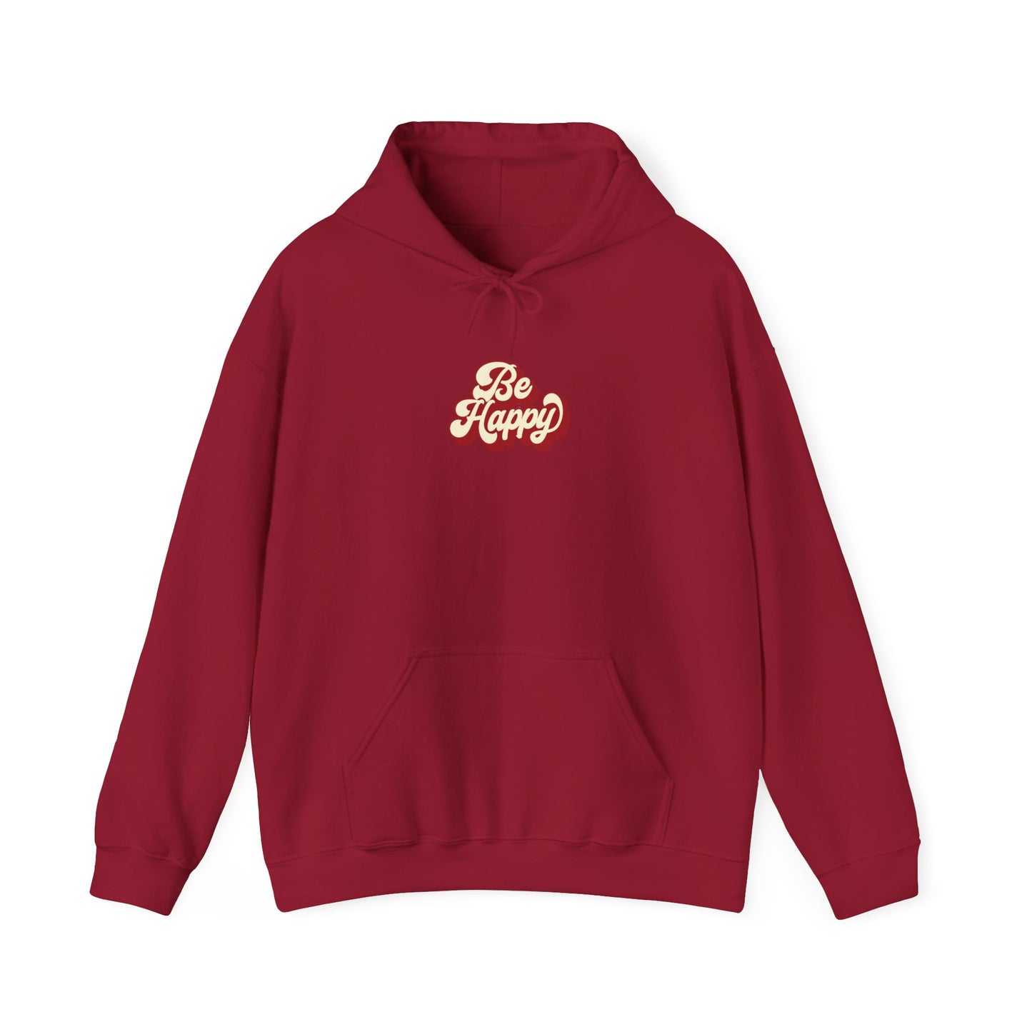 Be Happy Unisex Hoodie
