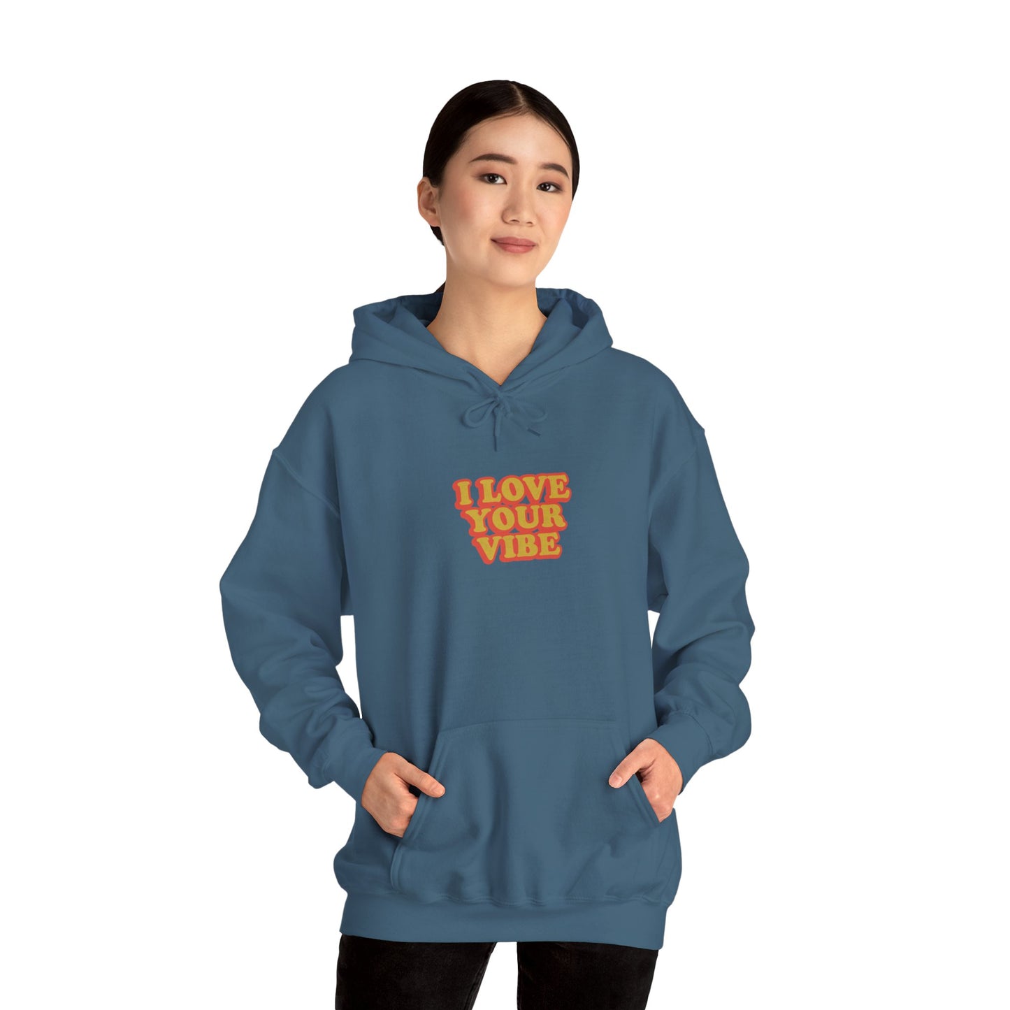 I Love Your Vibe Unisex Hoodie