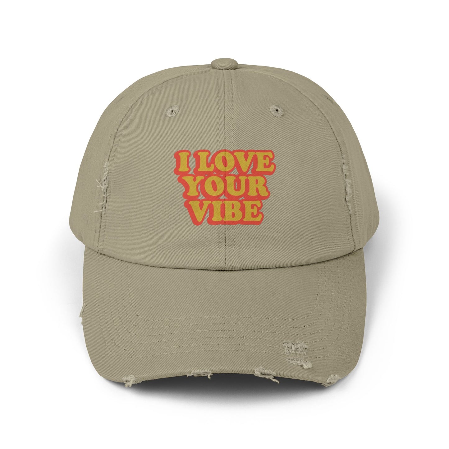 I Love Your Vibe Distressed Cap