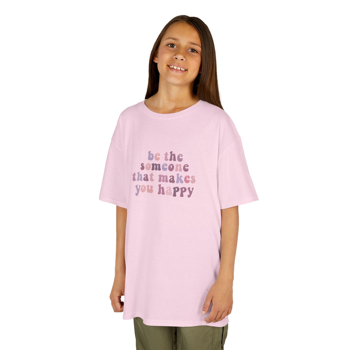 Be The Someone That Makes You Happy Kids Tee
